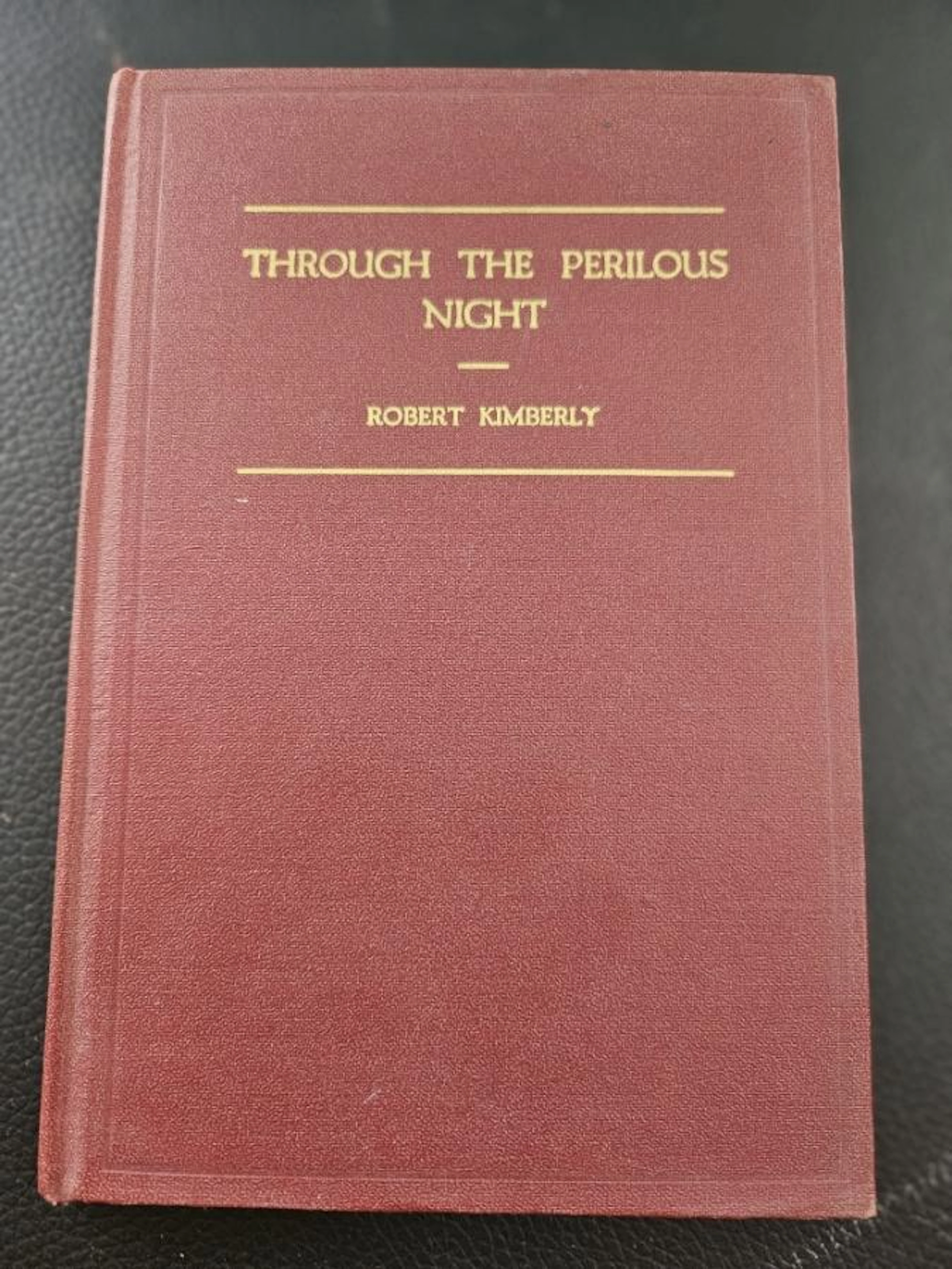 [Signed] [First Edition] Through the Perilous Night...