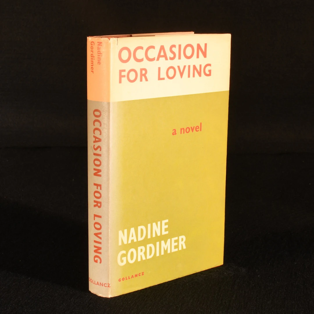 [First Edition] Occasion for Loving Nadine Gordimer [Used - Fine] [Hardcover]