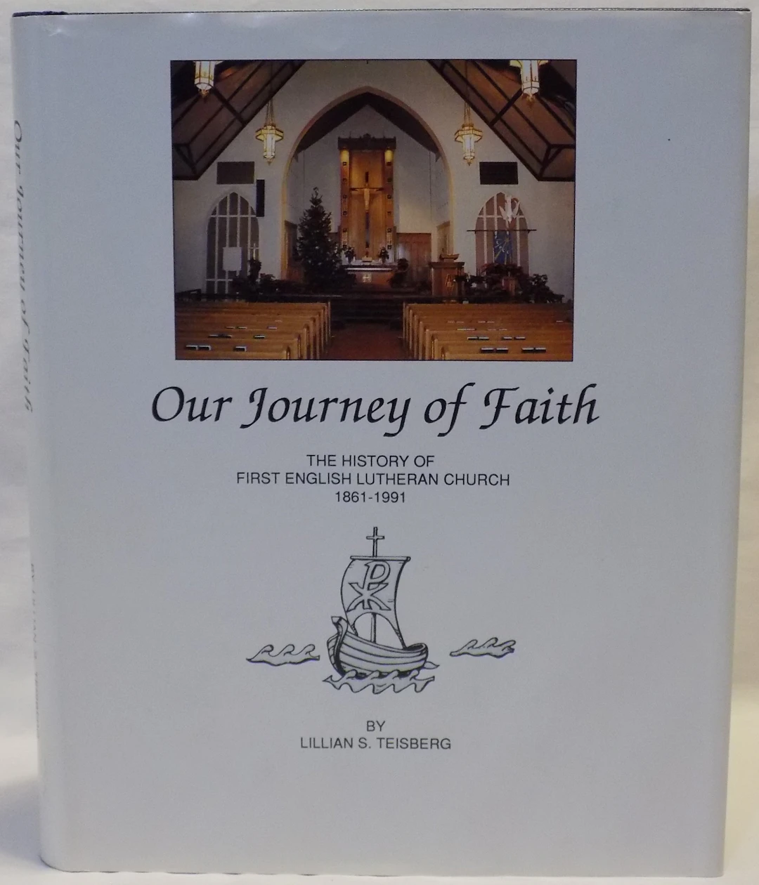 [Signed] [First Edition] Our Journey of Faith: The Hisory...