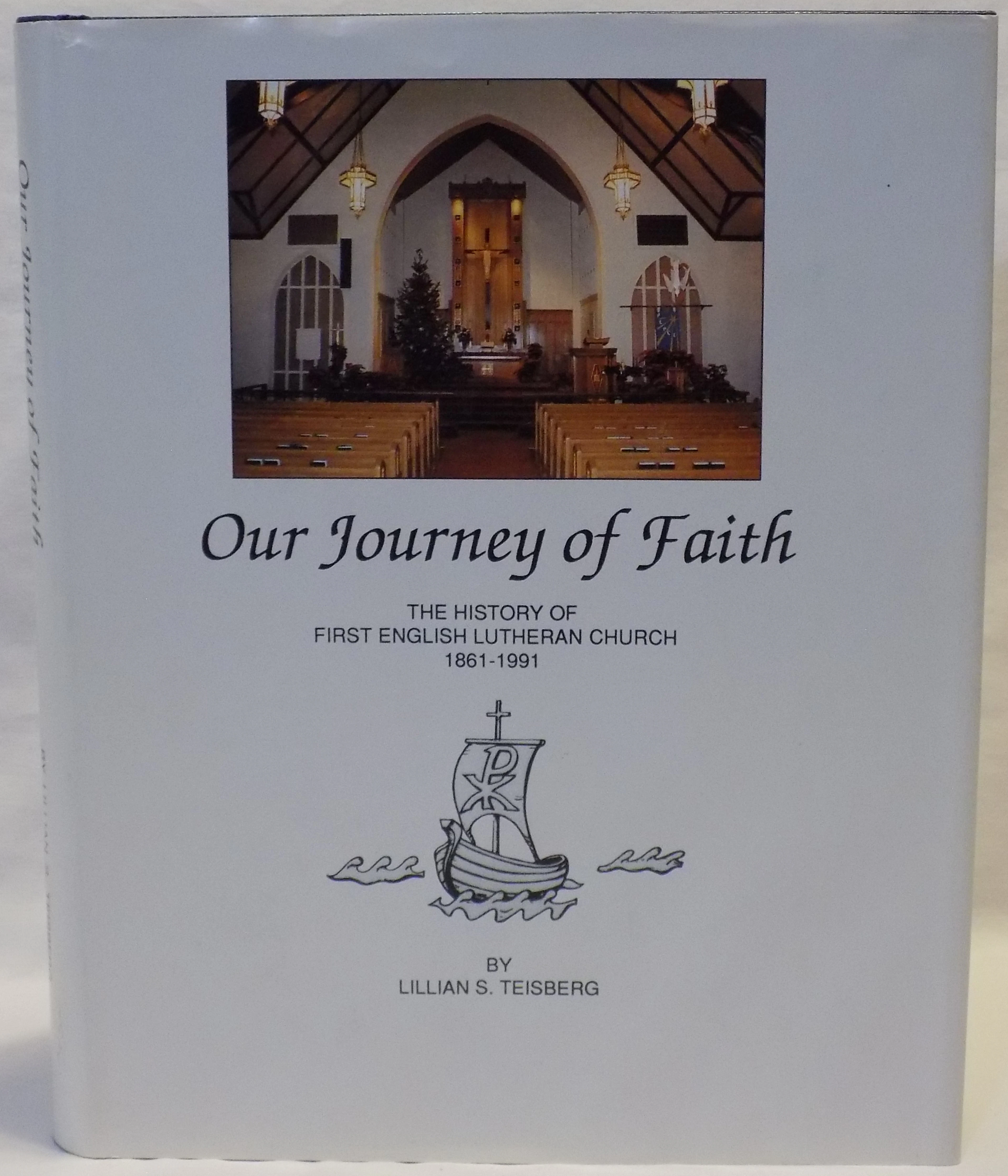 [Signed] [First Edition] Our Journey of Faith: The Hisory...