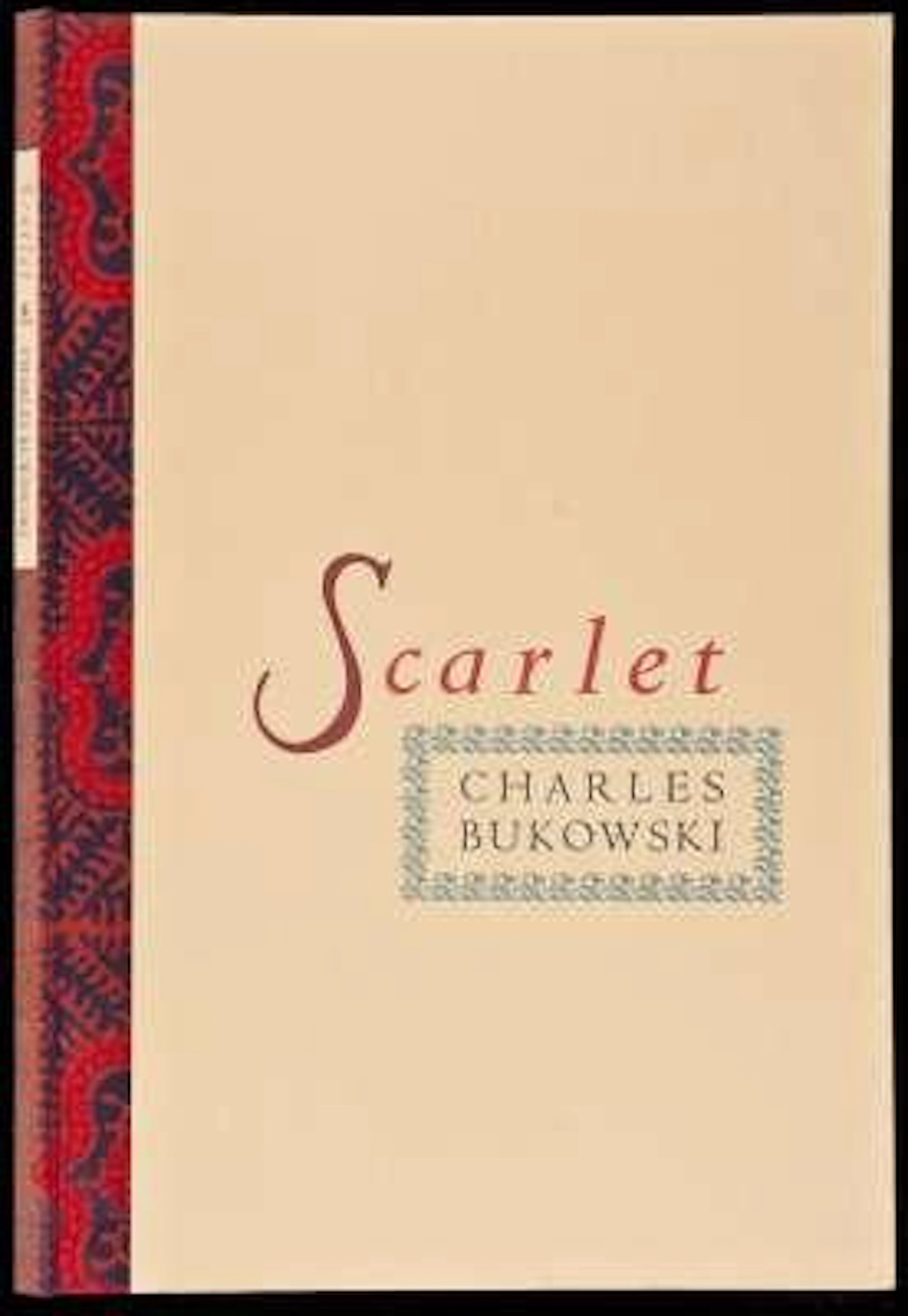 [Signed] [First Edition] Scarlet Bukowski, Charles [Used - As new] [Hardcover]