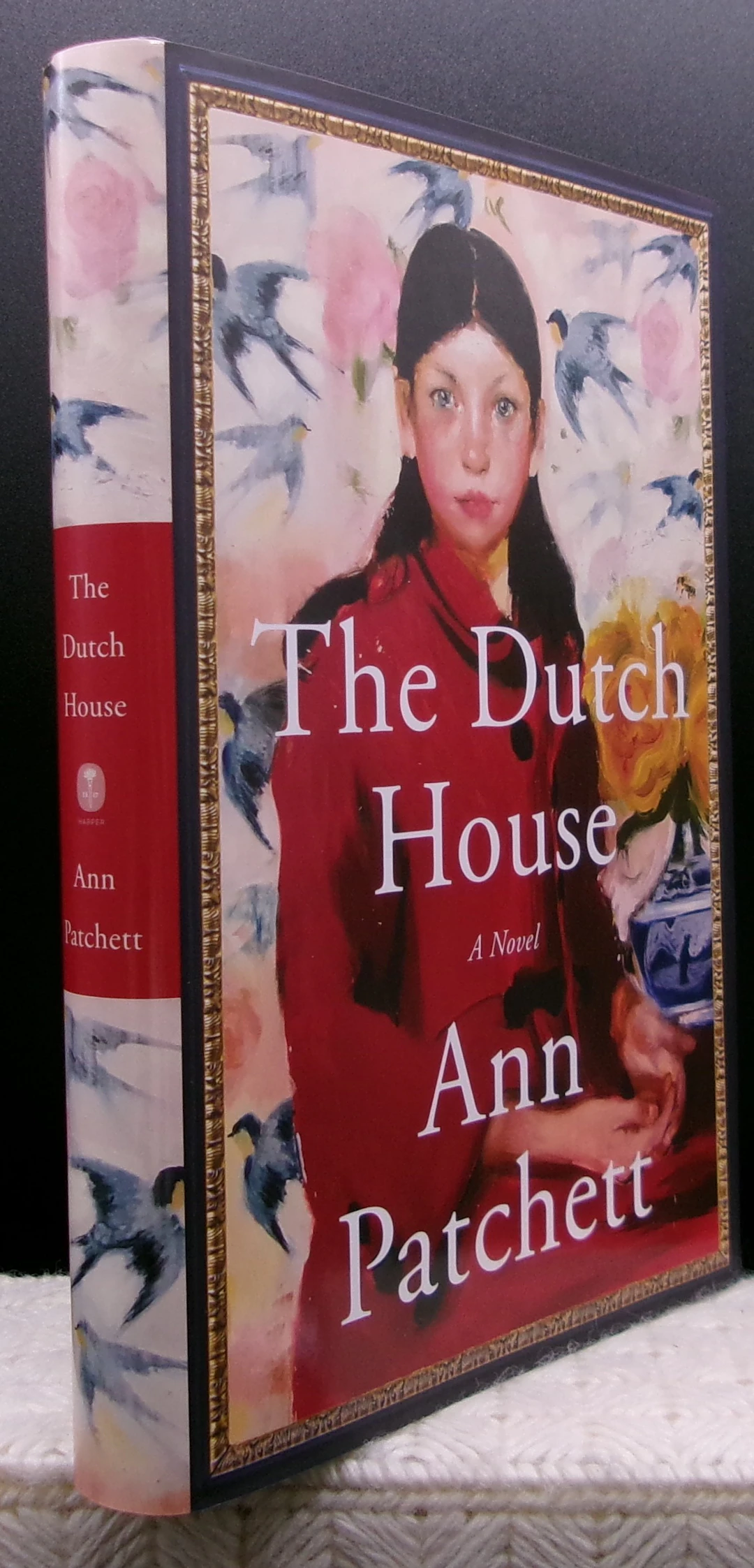 [Signed] [First Edition] DUTCH HOUSE: A Novel Patchett