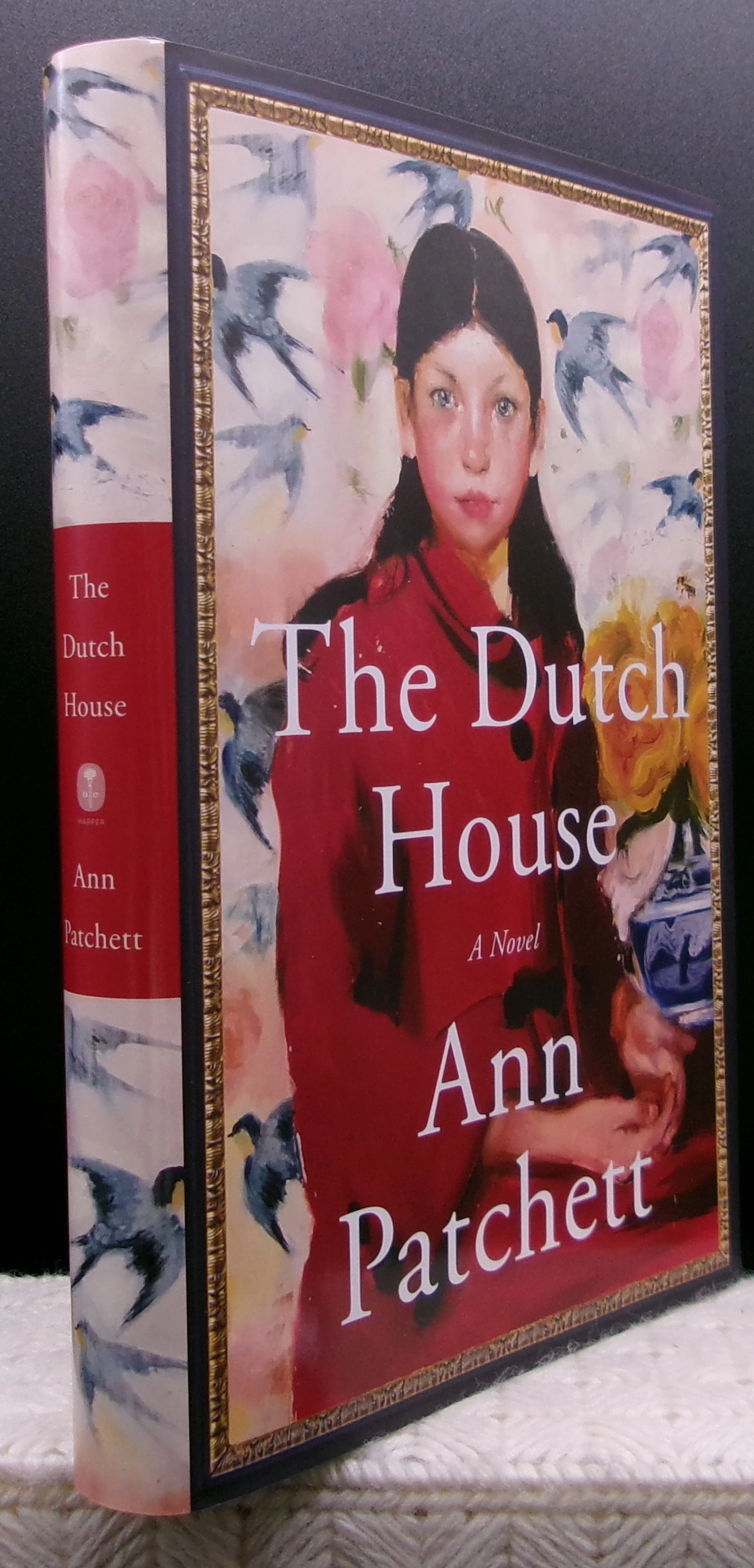 [Signed] [First Edition] DUTCH HOUSE: A Novel Patchett