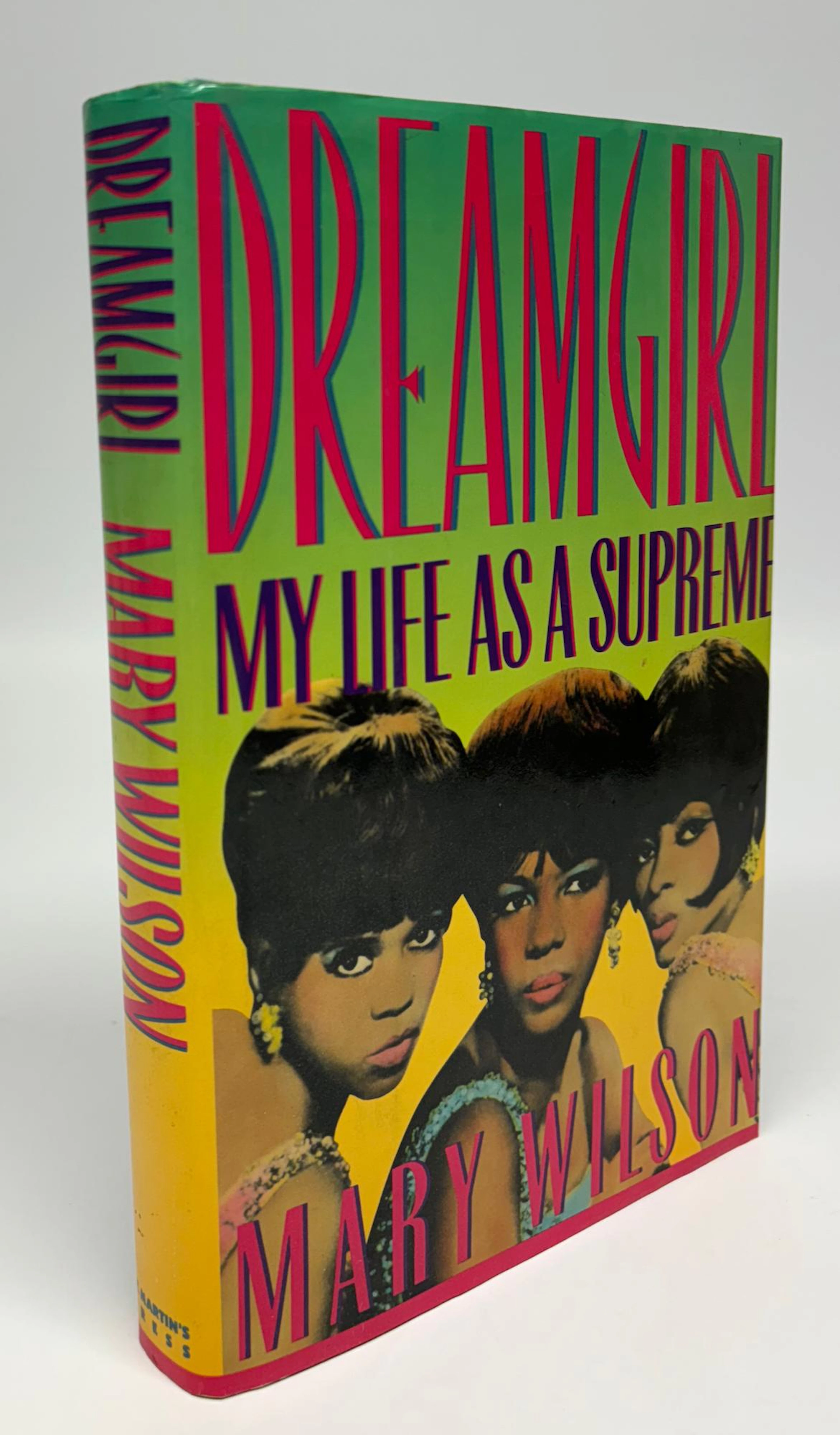 [Signed] [First Edition] Dreamgirl: My Life as a Supreme WILSON