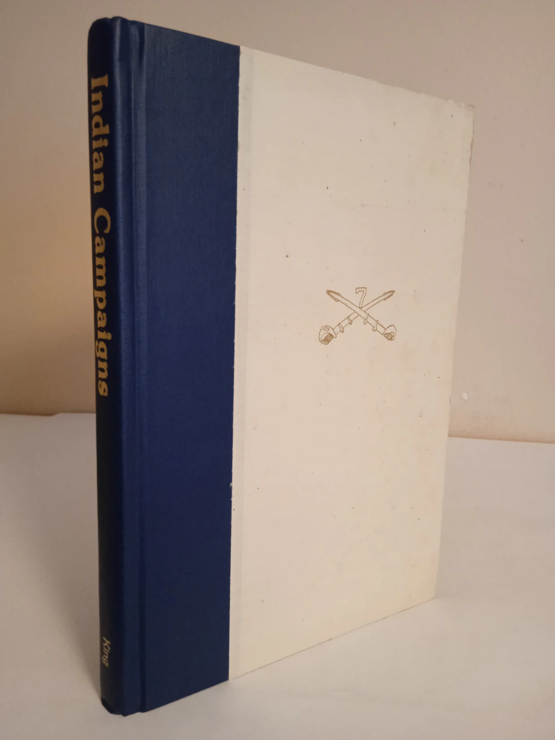 [Signed] [First Edition] Indian Campaigns: Sketches of...