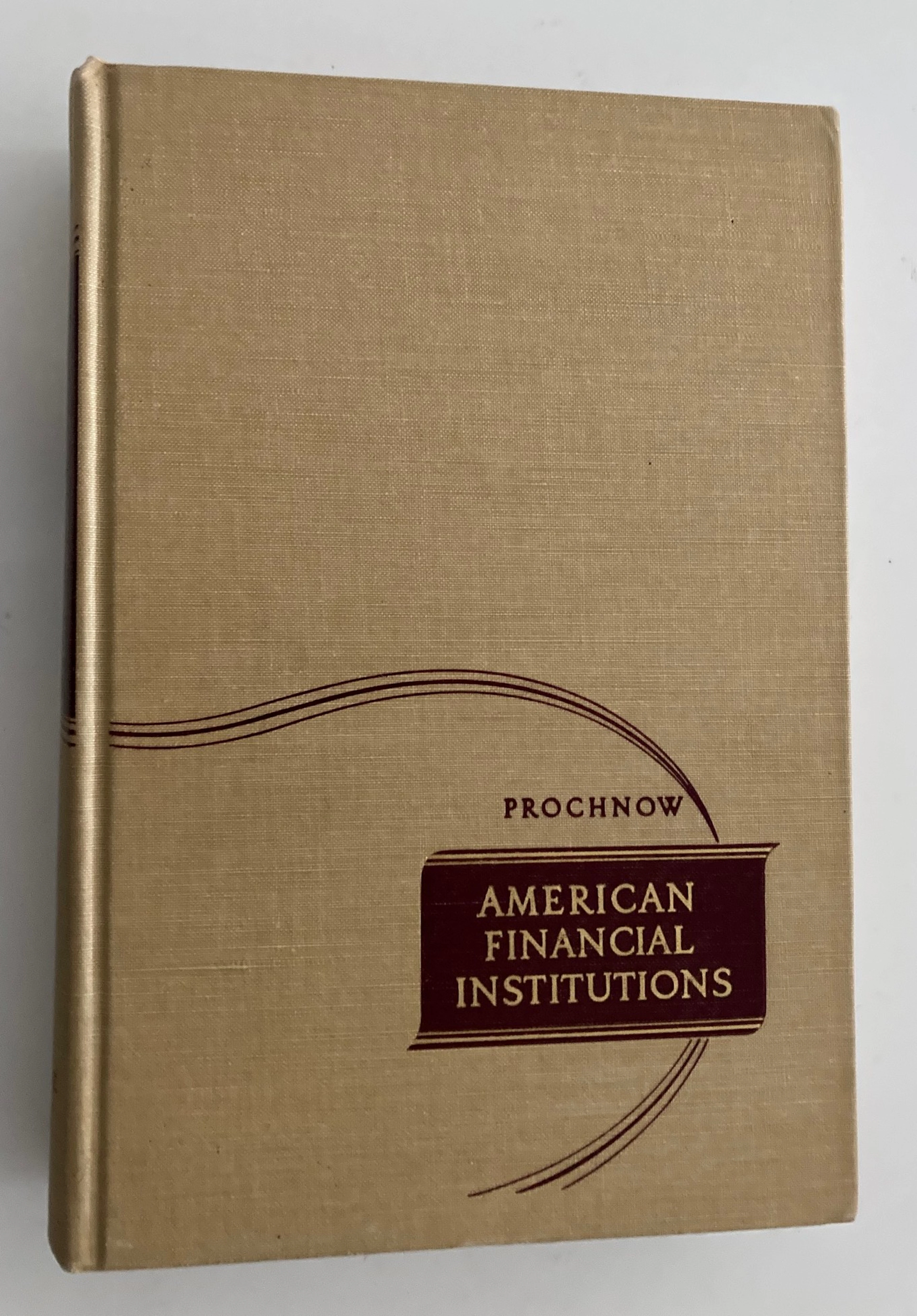 [Signed] [First Edition] American Financial Institutions...