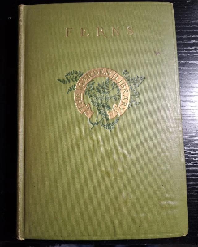 [First Edition] Ferns and How to Grow Them by G