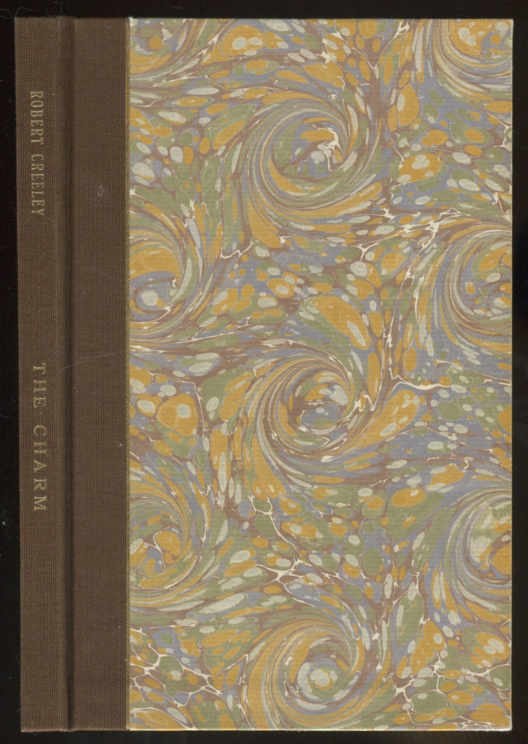 [Signed] [First Edition] The Charm: Early and Uncollected Poems CREELEY