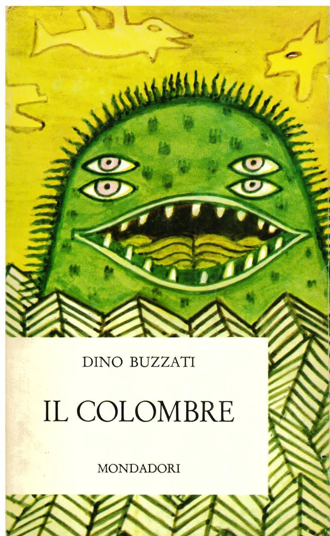 [Signed] [First Edition] Il colombre e altri cinquanta...