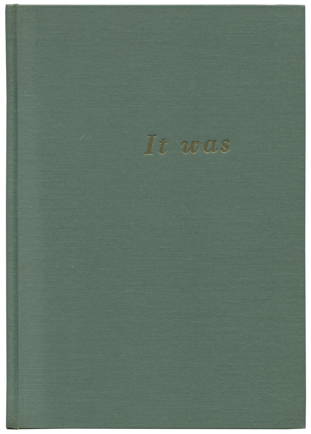 [Signed] [First Edition] It Was ZUKOFSKY, Louis [Used - Very good] [Hardcover]