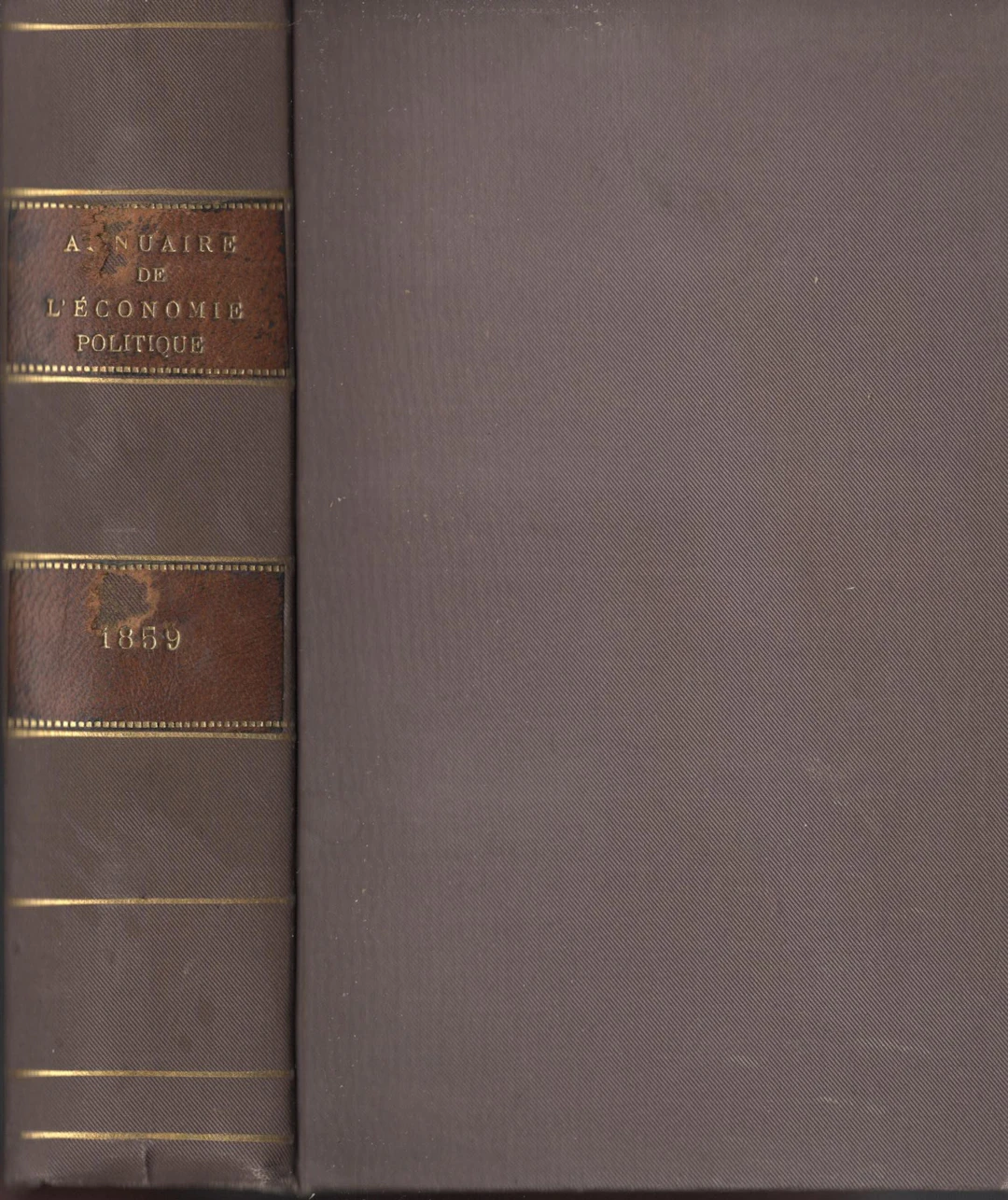 [First Edition] Annuaire de l'économie politique et de la...