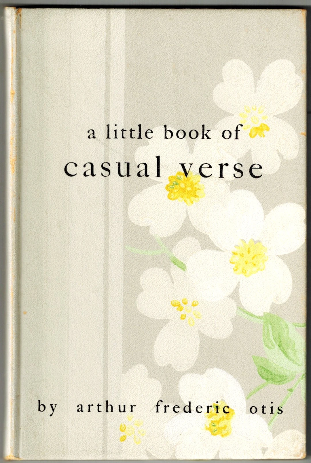 [Signed] [First Edition] A Little Book of Casual Verse Otis