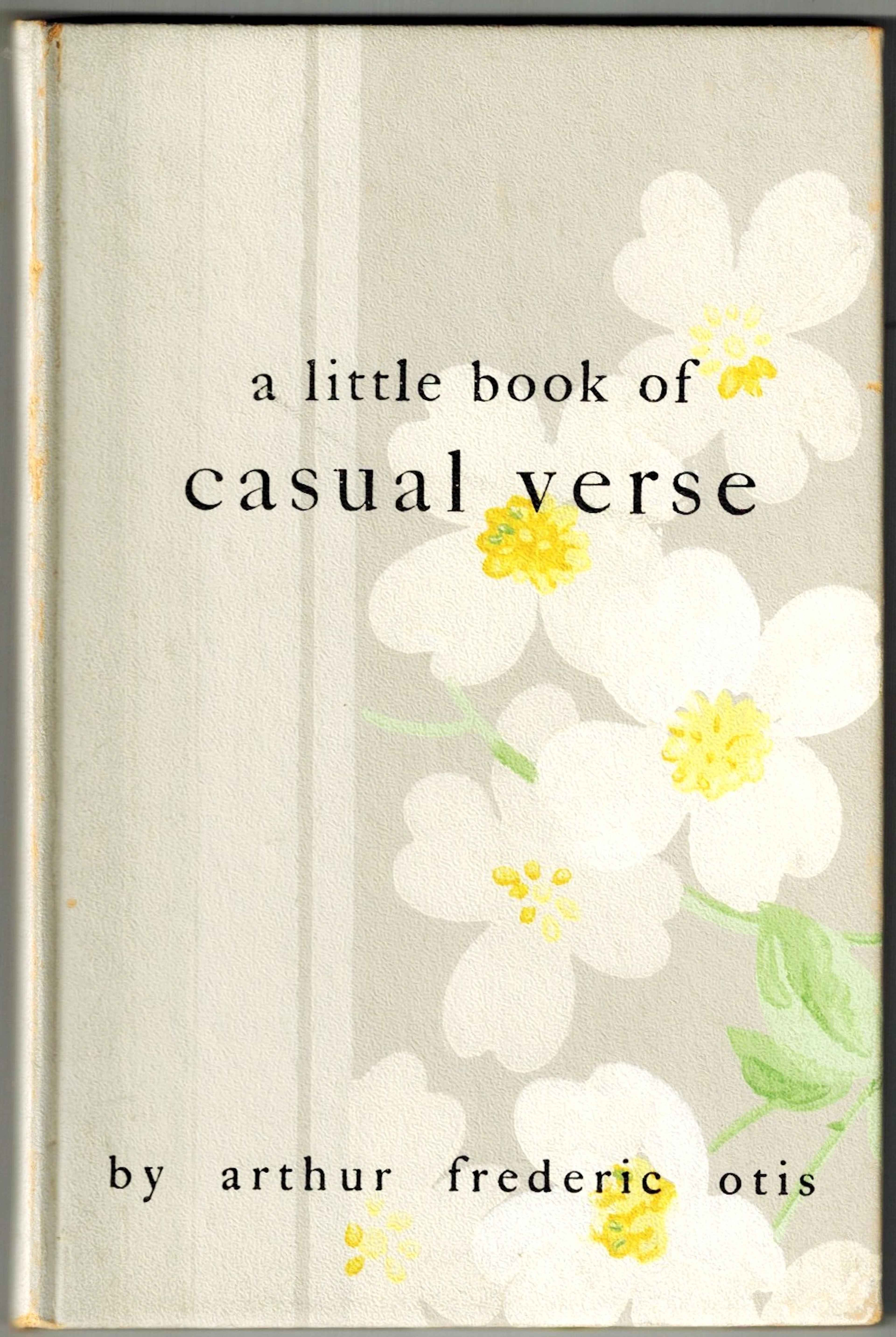 [Signed] [First Edition] A Little Book of Casual Verse Otis
