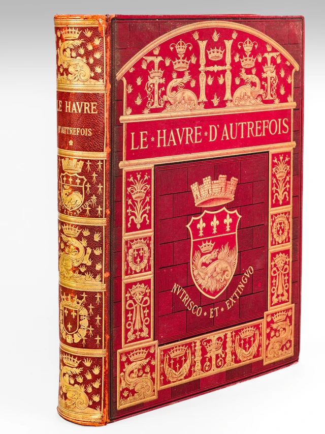 [Signed] [First Edition] Le Havre d'Autrefois