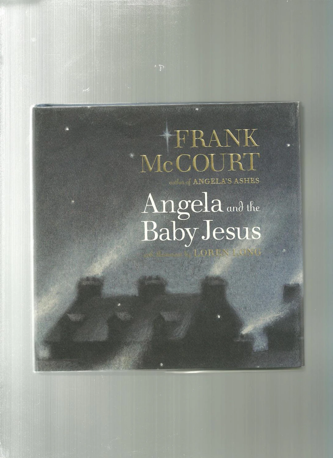 [Signed] [First Edition] ANGELA AND THE BABY JESUS McCOURT