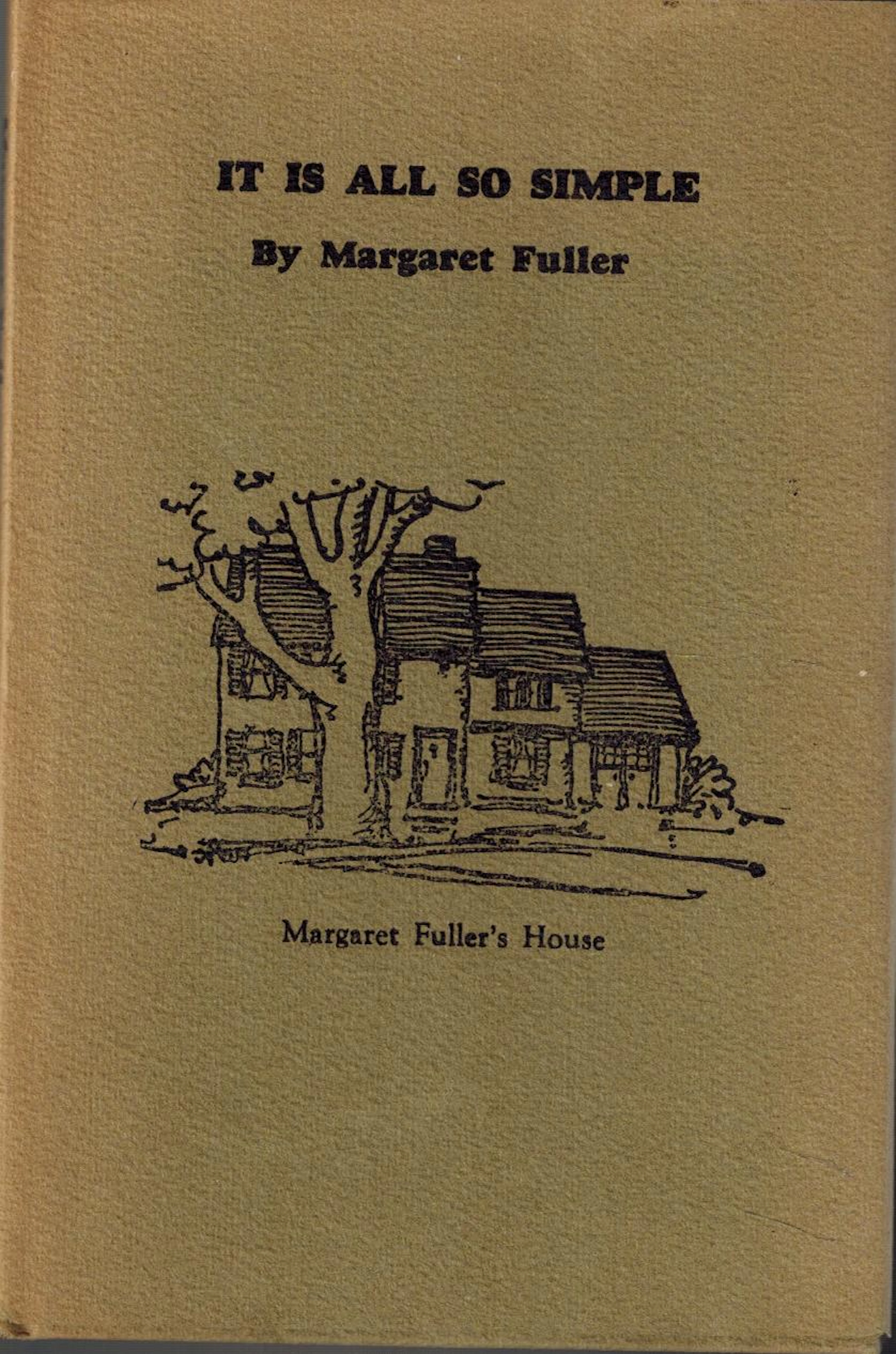 [First Edition] It Is All So Simple