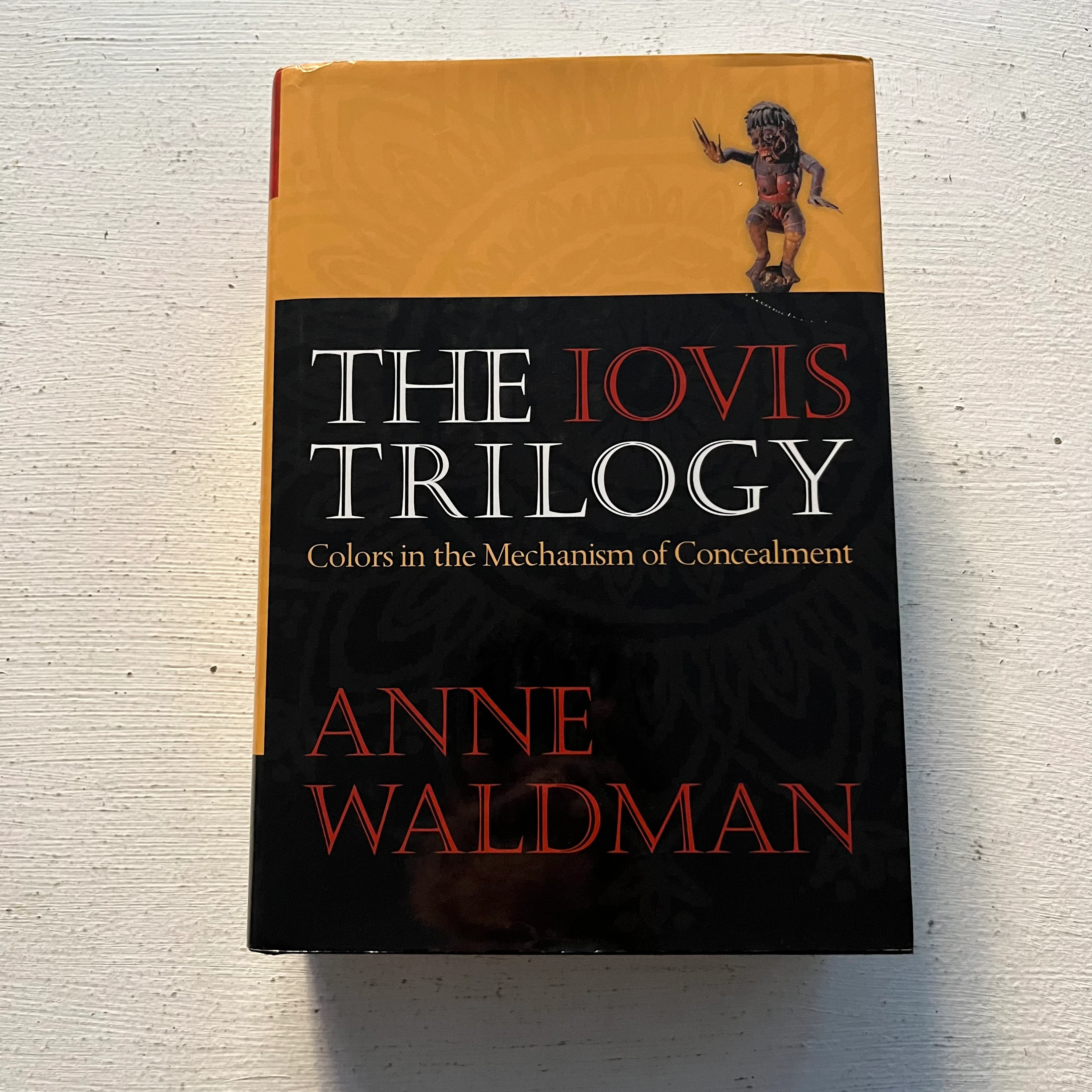 [Signed] [First Edition] The Iovis Trilogy: Colors in the...