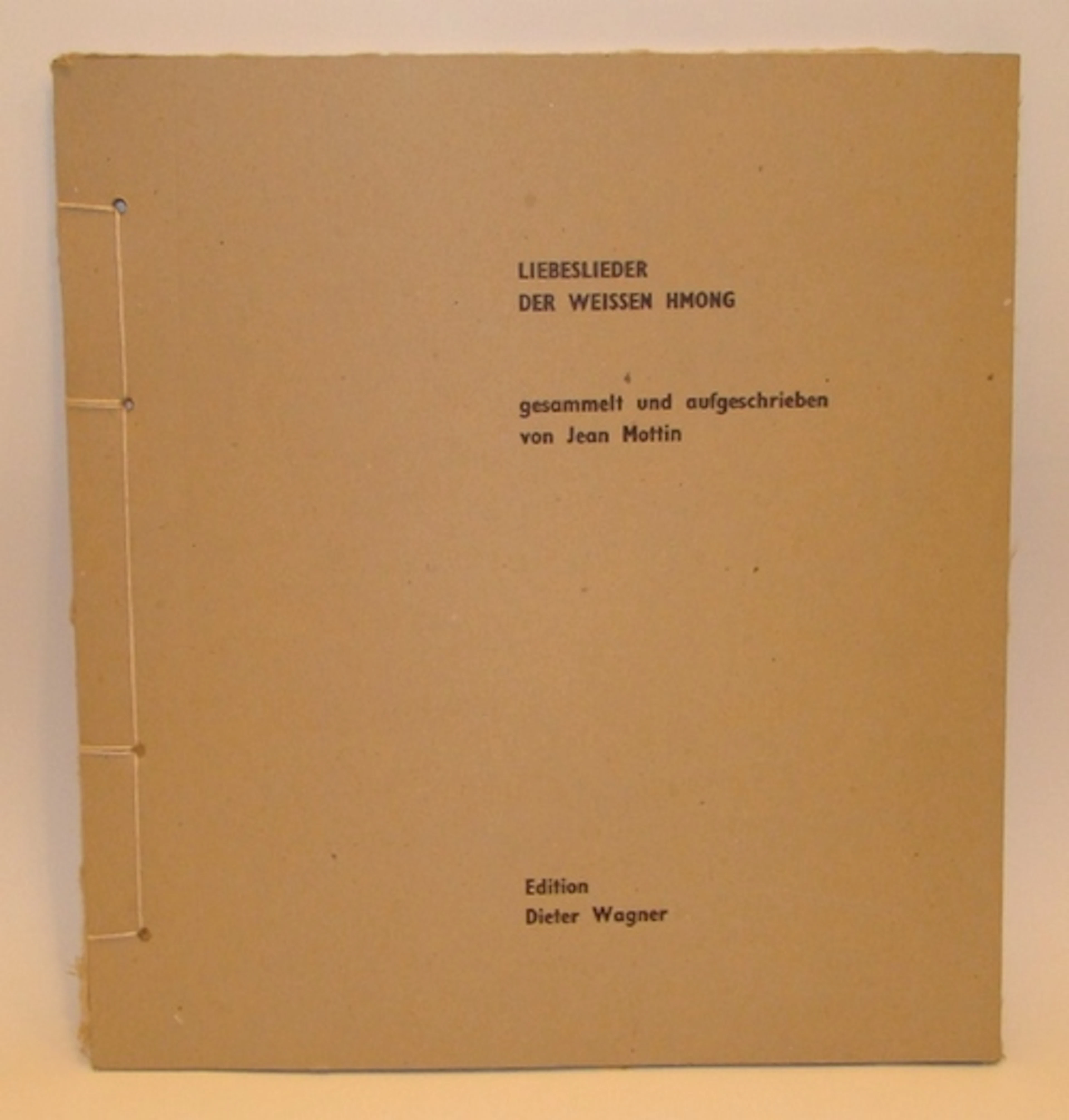 [Signed] [First Edition] Liebeslieder der weissen Hmong