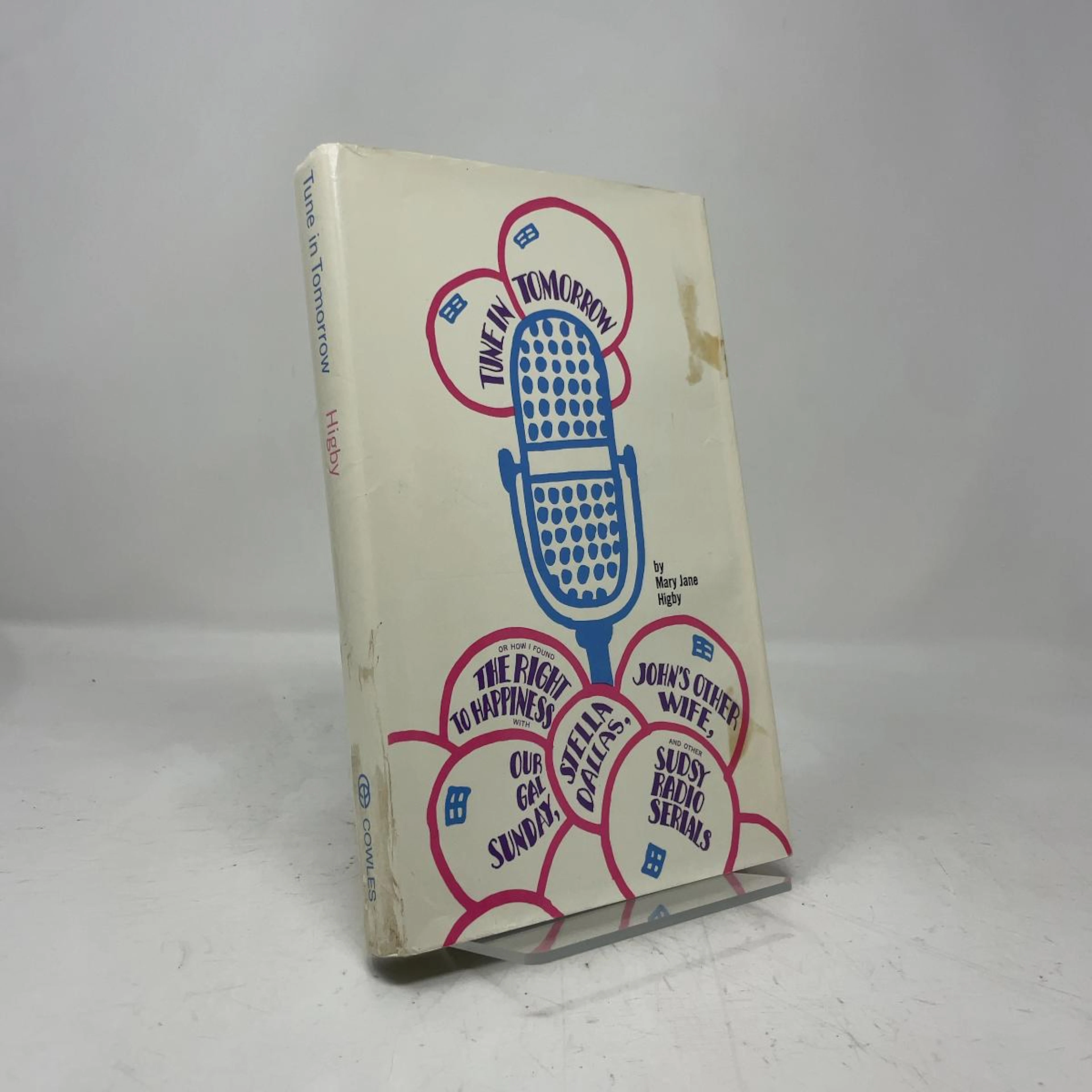 [First Edition] Tune in Tomorrow Mary Jane Higby [Used - Very good] [Hardcover]