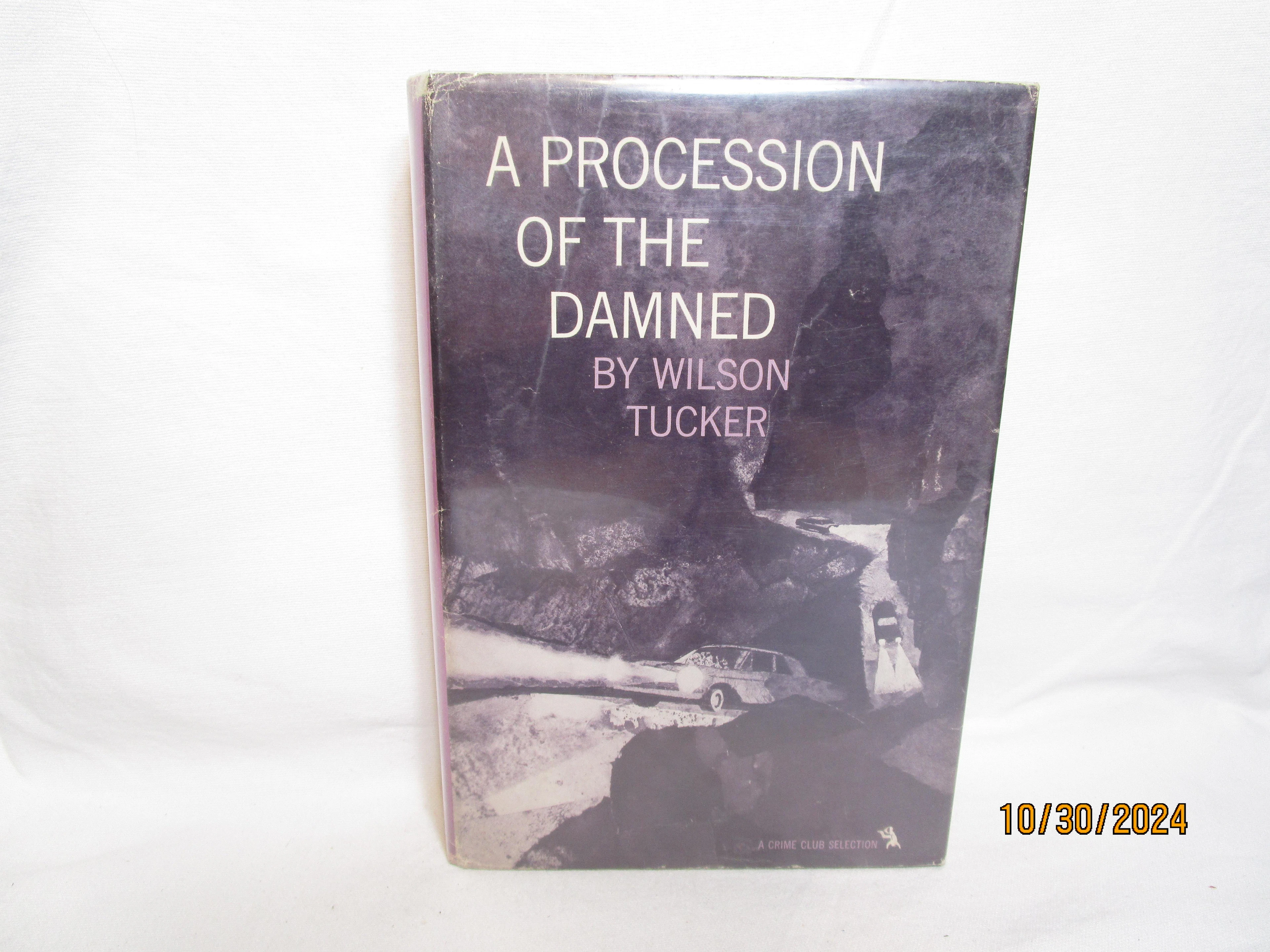 [Signed] [First Edition] A Procession of the Damned Tucker