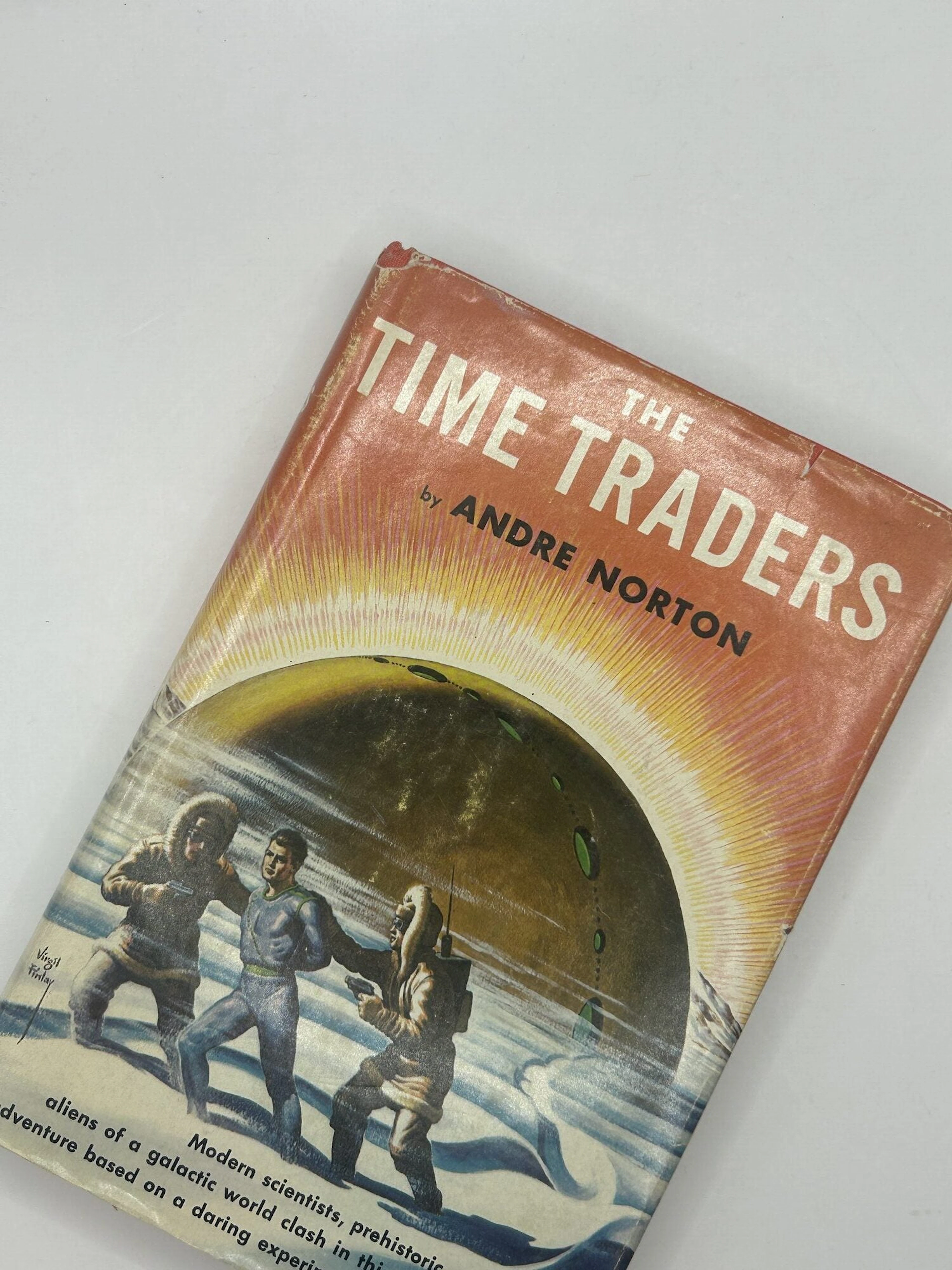 [First Edition] The Time Traders Norton, Andre [Used - Near fine] [Hardcover]