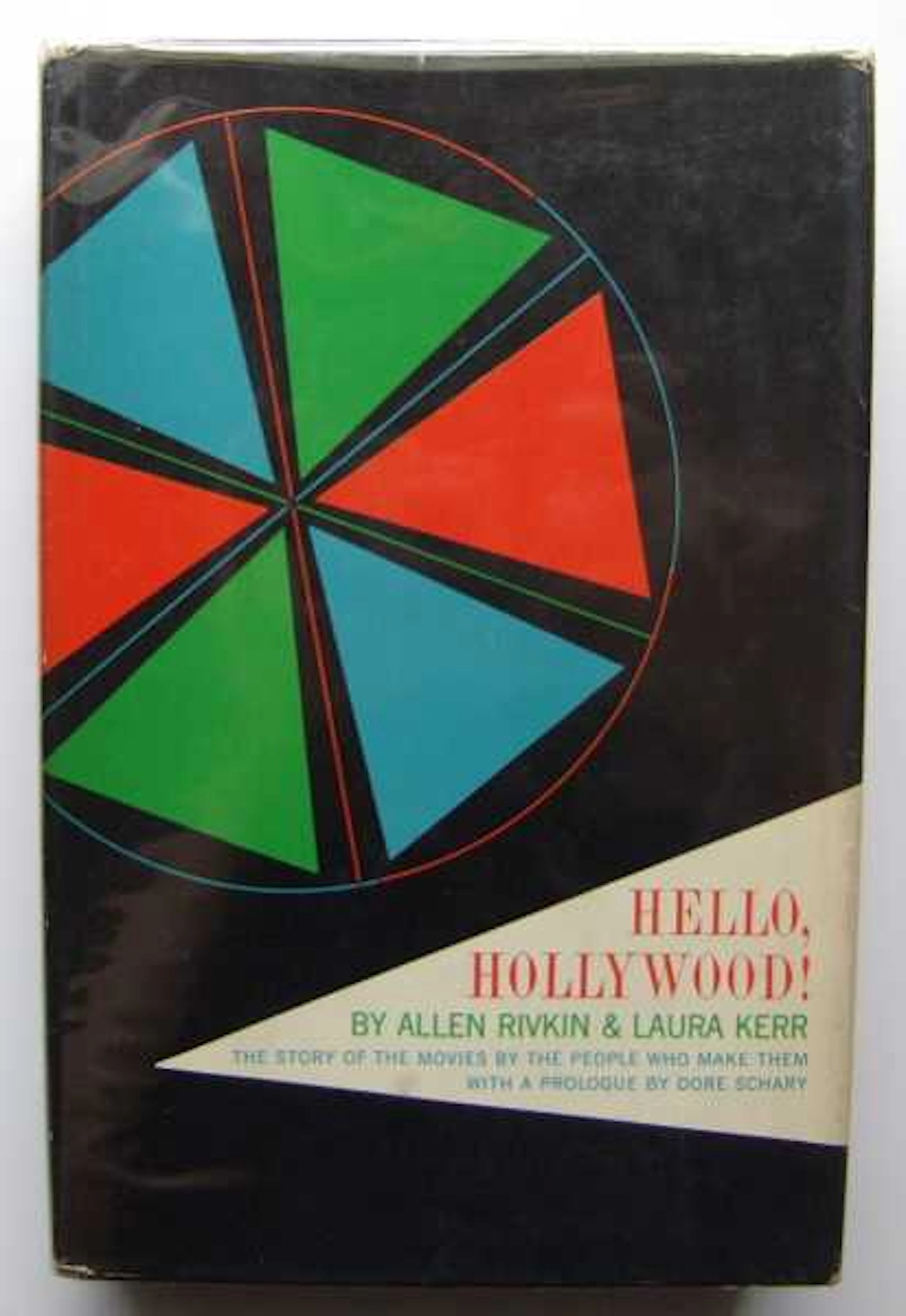 [Signed] [First Edition] Hello Hollywood!: The Story of...