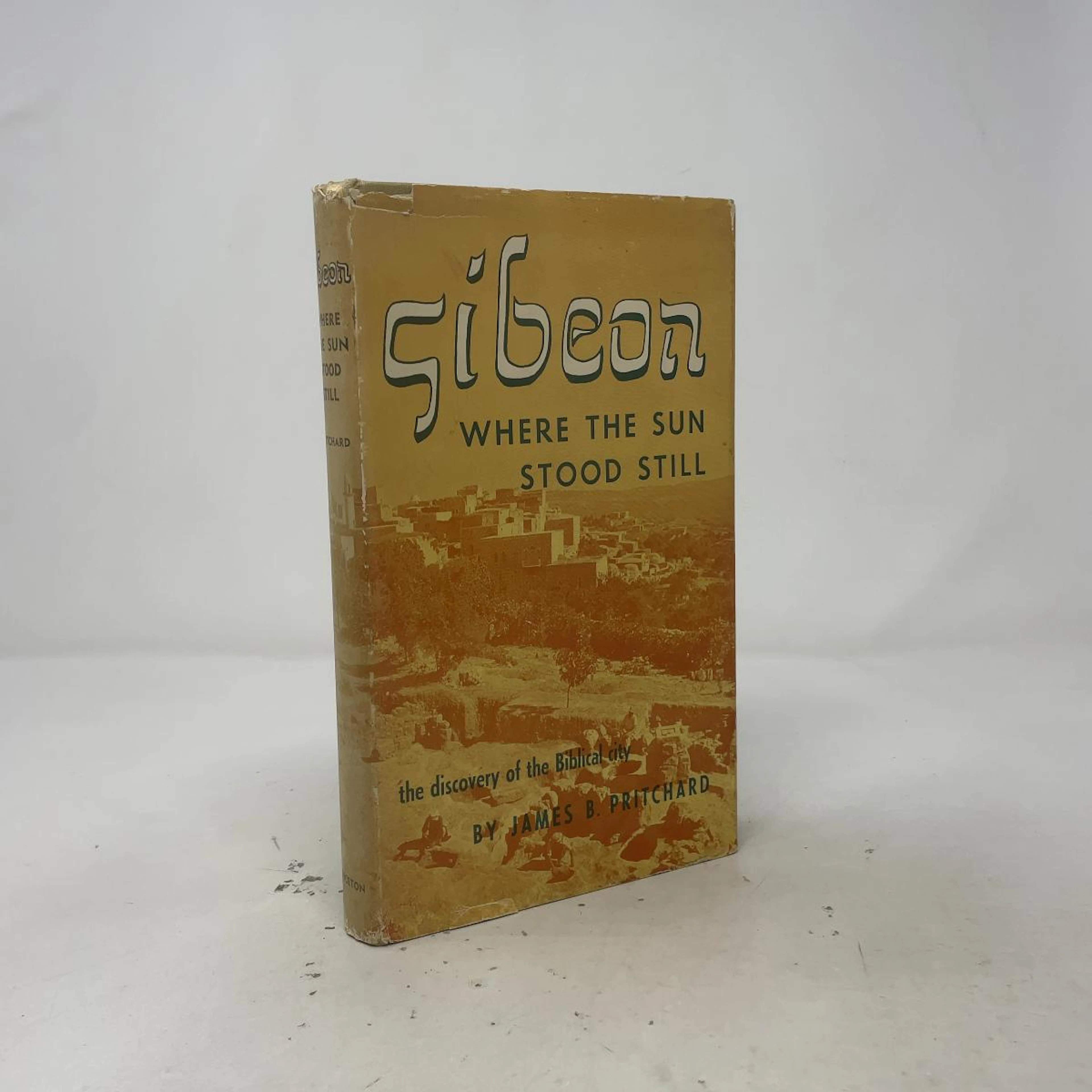 [First Edition] Sibeon: Where the Sun Stood Still: The...