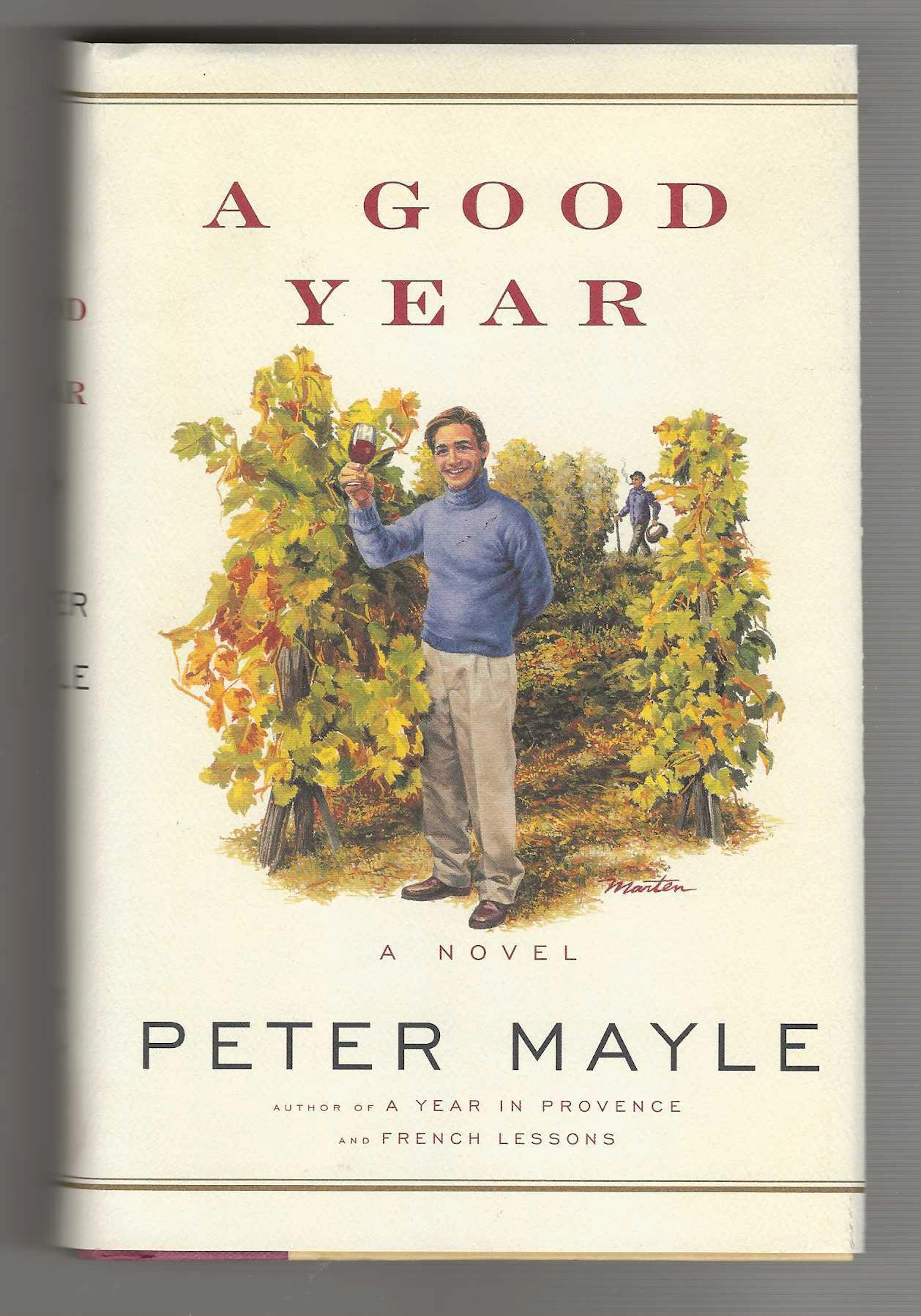 [First Edition] A GOOD YEAR Peter Mayle [Used - As new] [Hardcover]