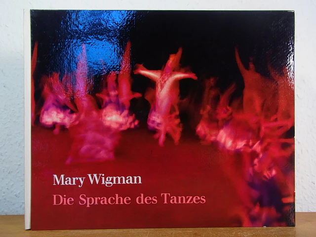 [Signed] [First Edition] Die Sprache des Tanzes [signiert...