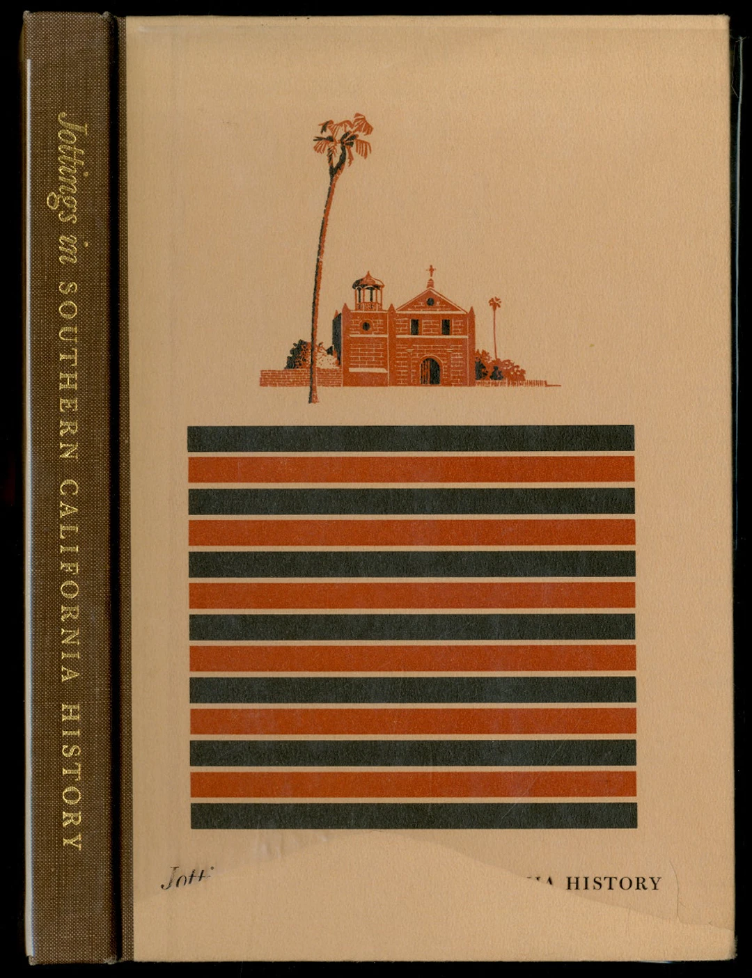 [Signed] [First Edition] Jottings in Southern California History NEWMARK