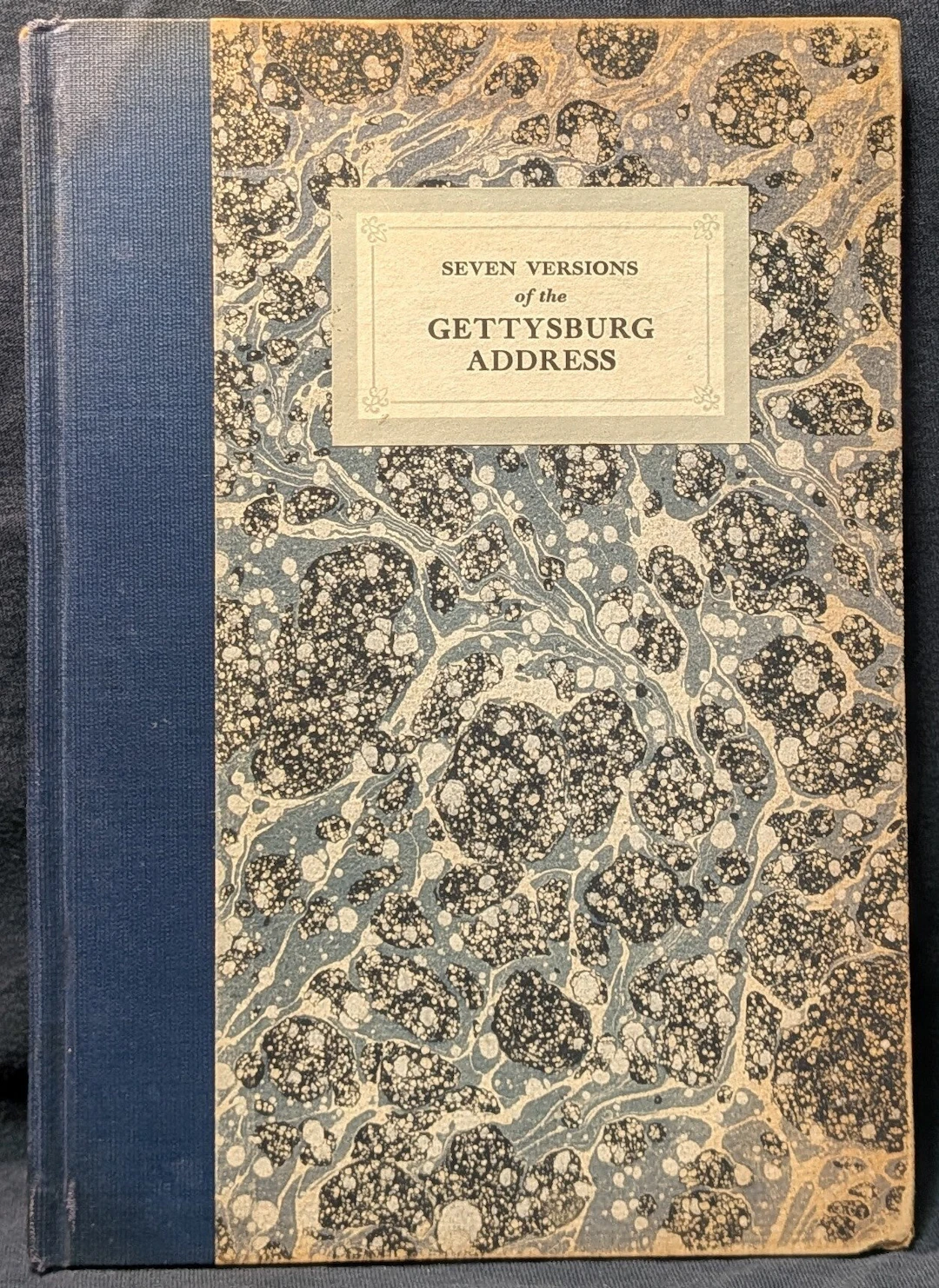 [Signed] Seven Versions of the Gettysburg Address Abraham...
