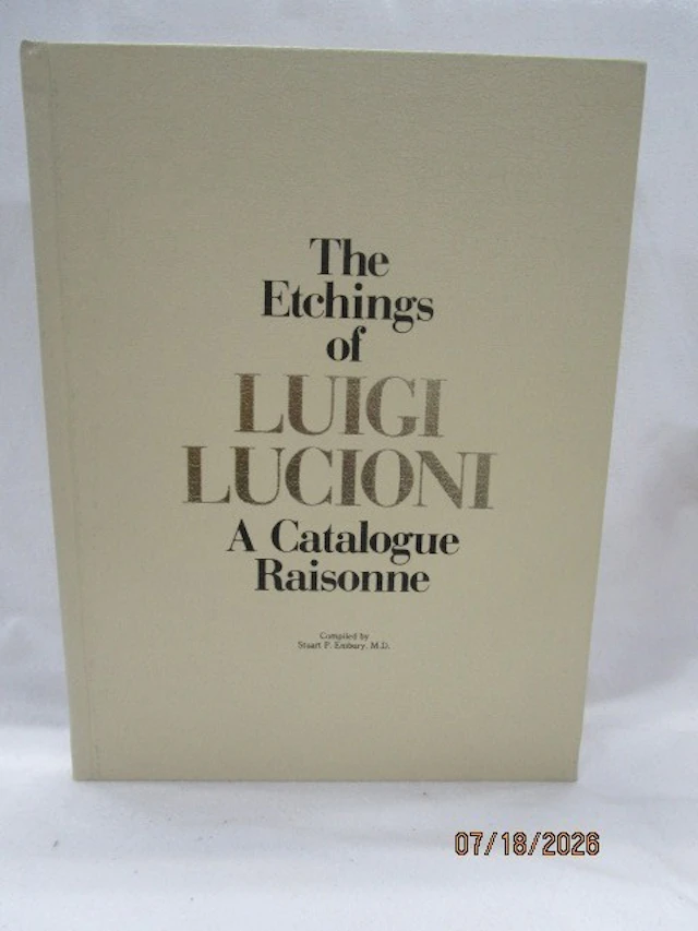 [Signed] [First Edition] The Etchings of Luigi Lucioni: a...