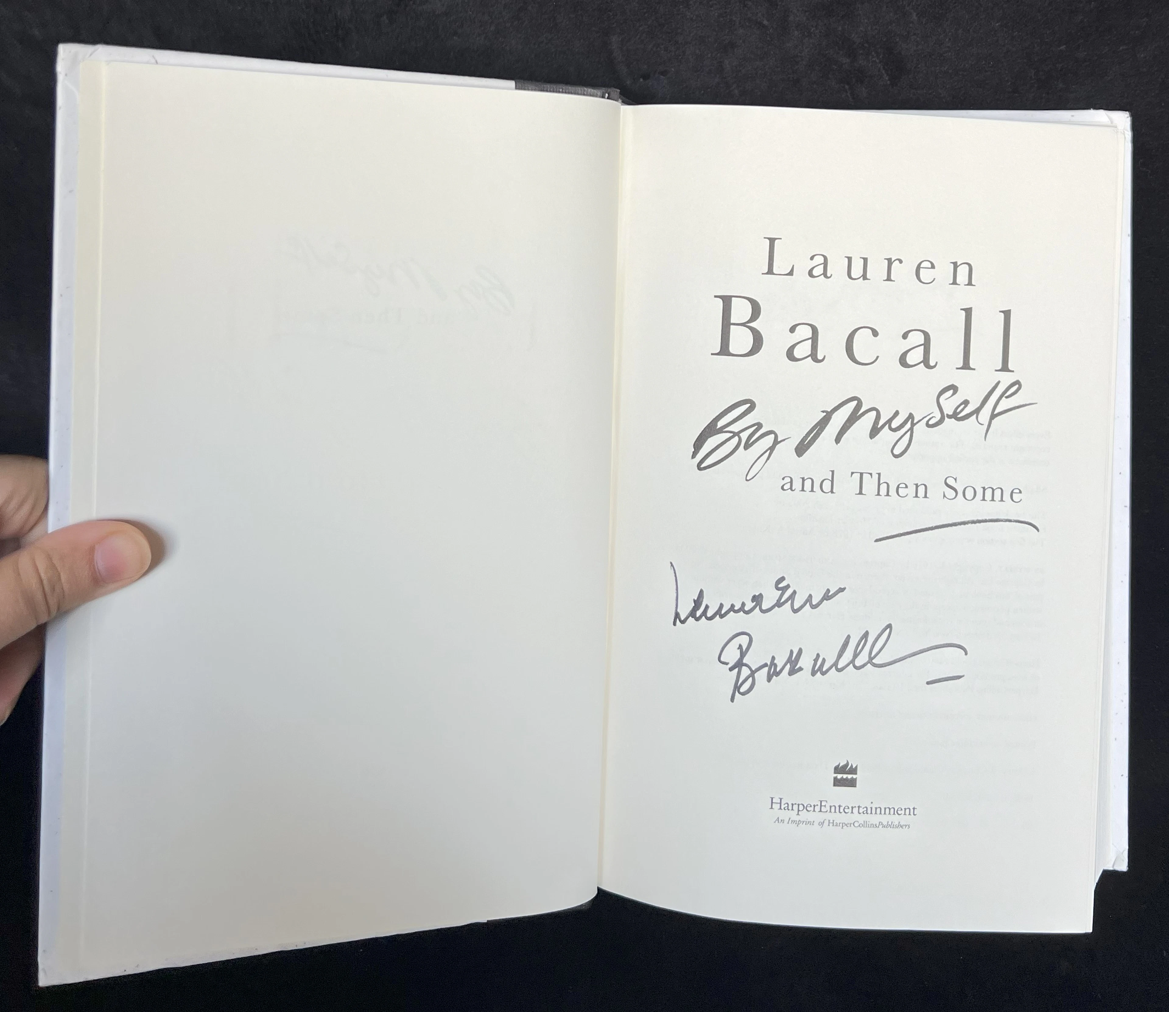 [Signed] By Myself and Then Some Bacall, Lauren [Near Fine] [Hardcover]