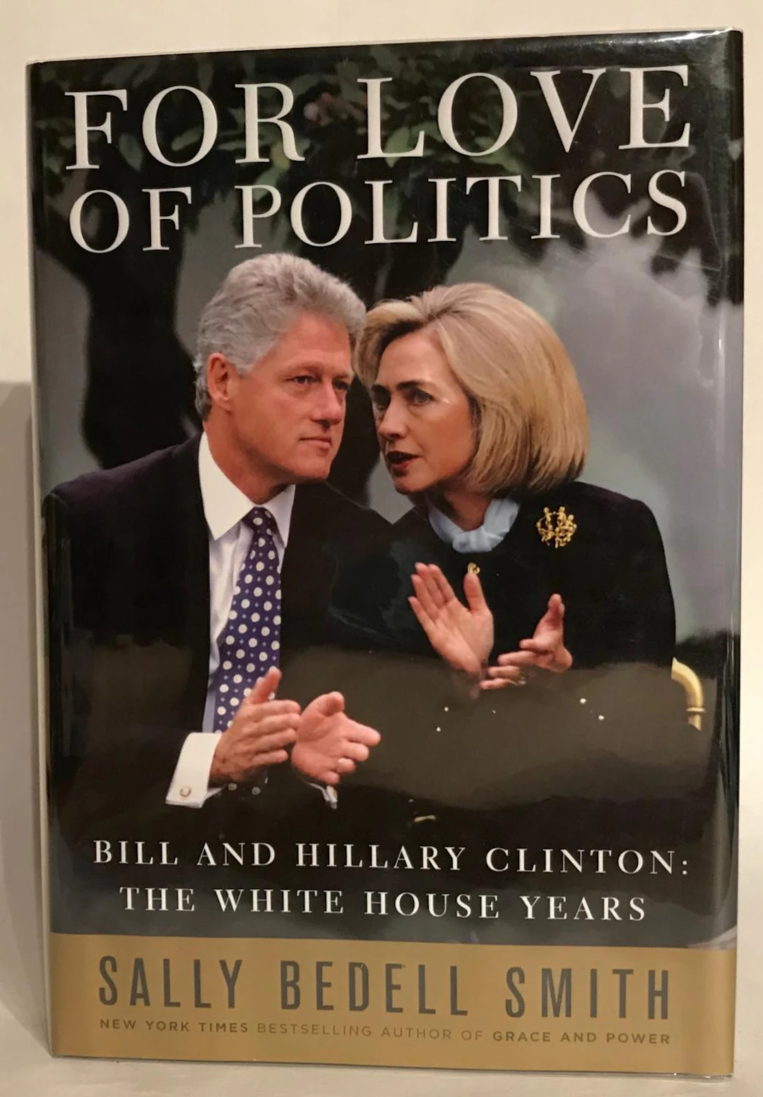 [Signed] [First Edition] For Love of Politics