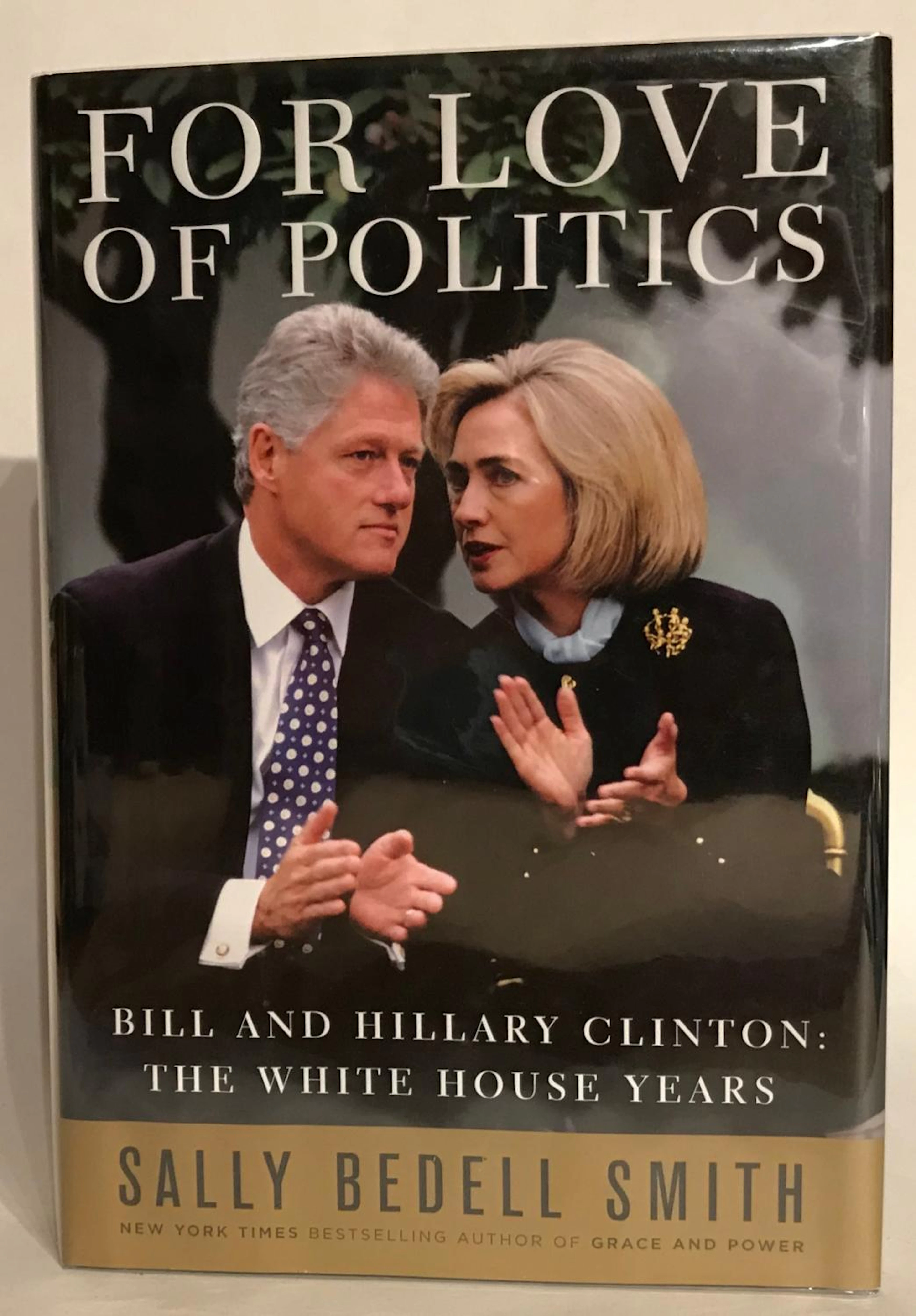 [Signed] [First Edition] For Love of Politics