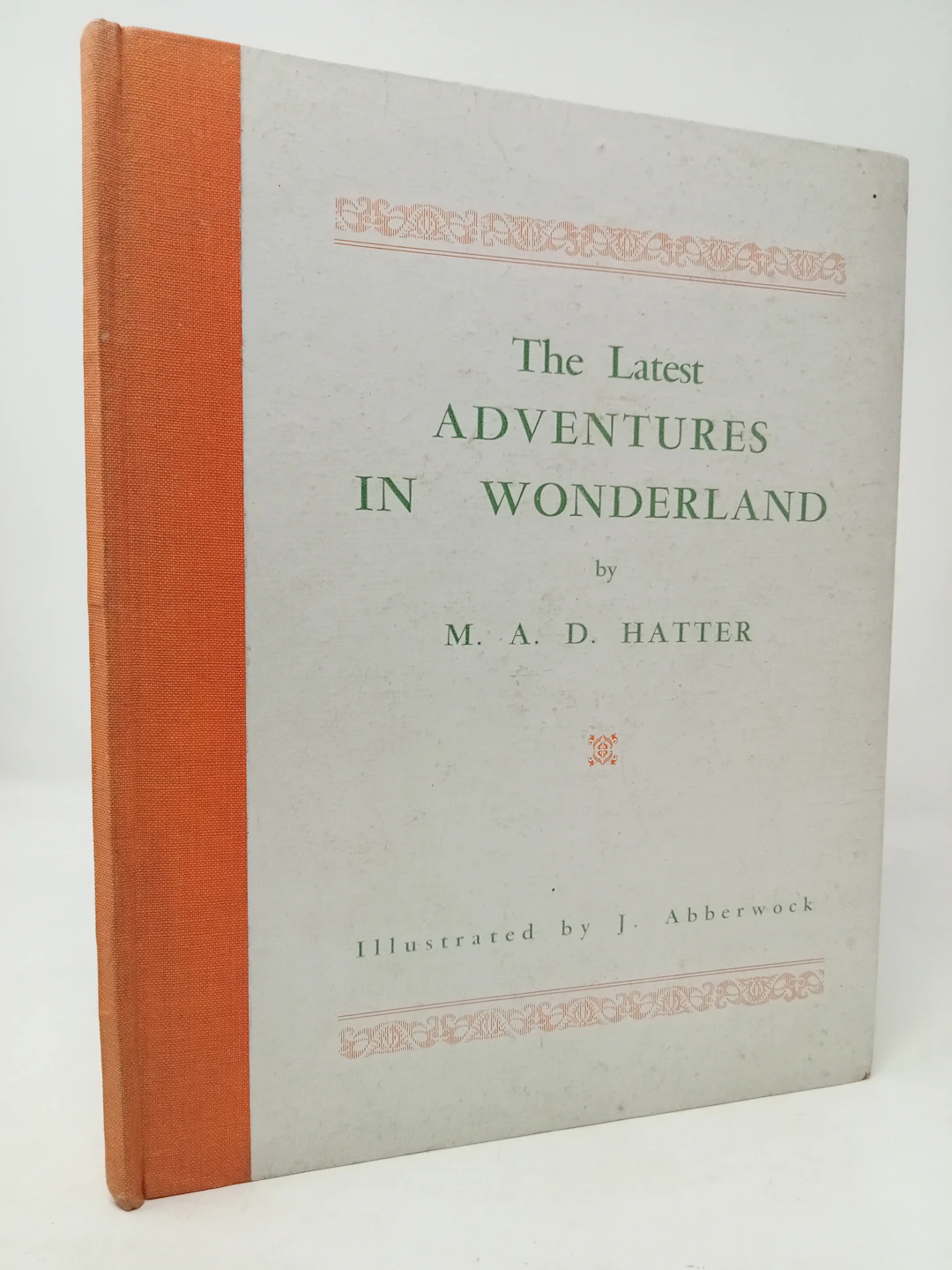 [Signed] [First Edition] The Latest Adventures in Wonderland