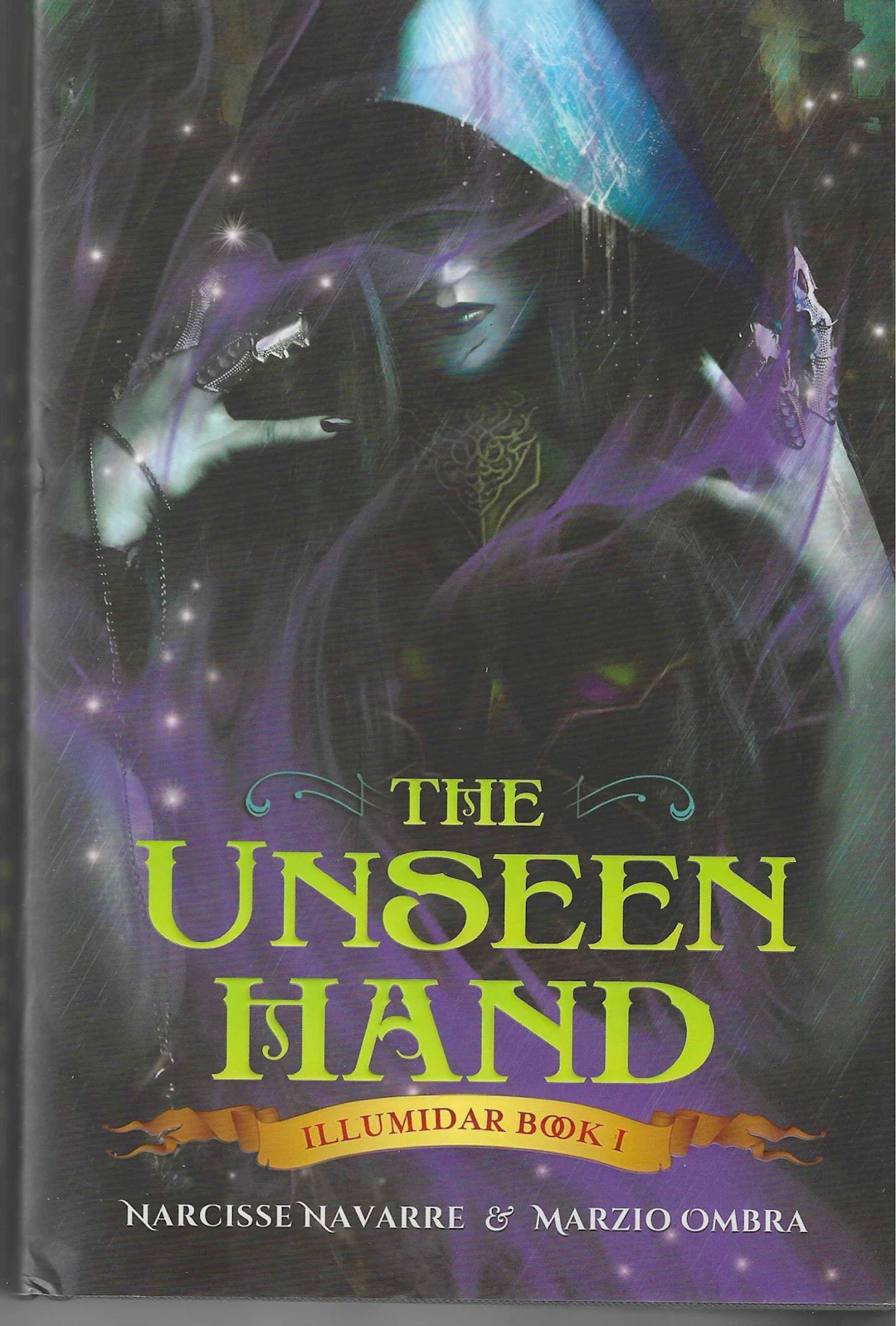 [Signed] [First Edition] The Unseen Hand - Illumidar Book...