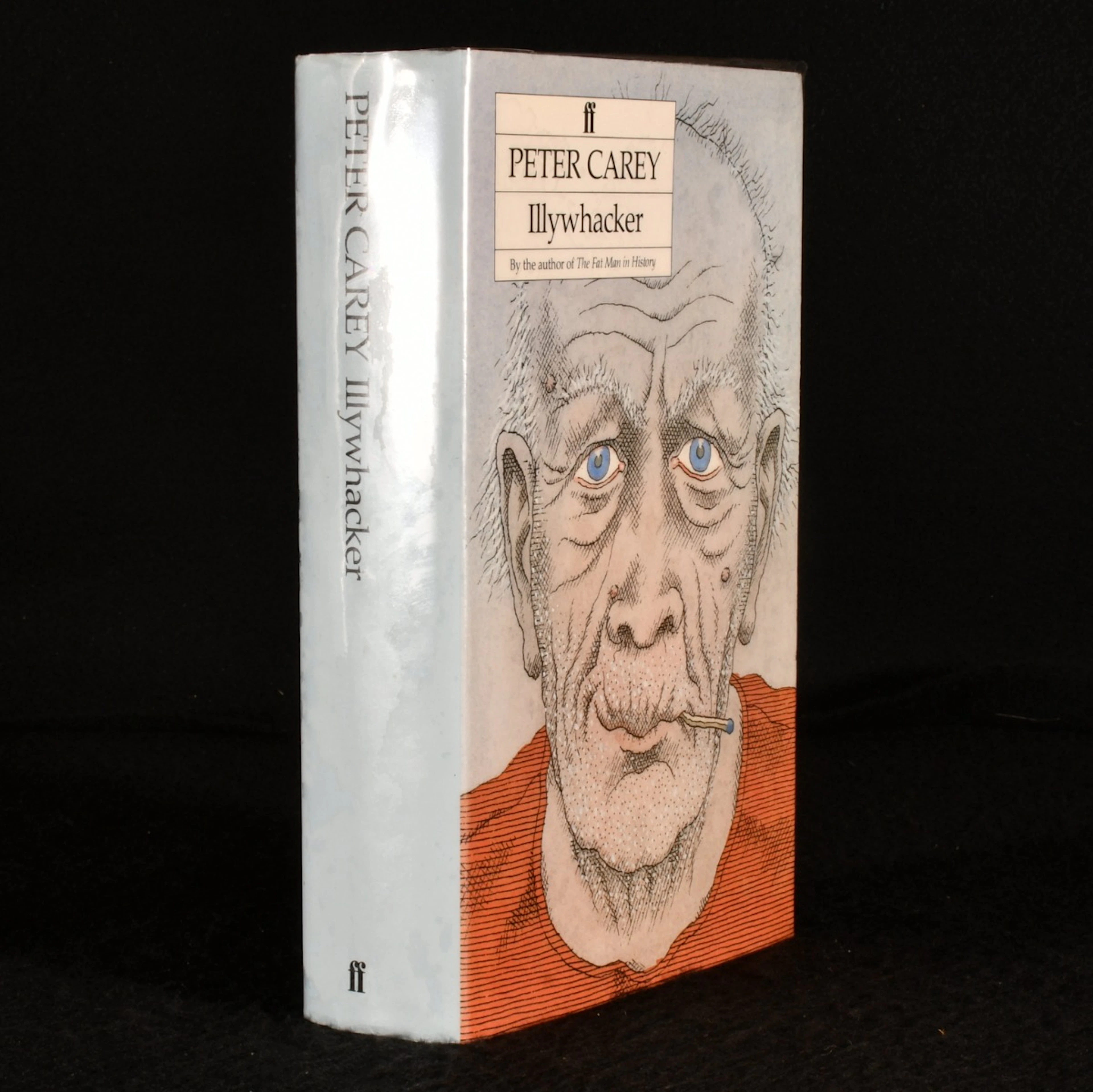 [Signed] [First Edition] Illywhacker Peter Carey [Used - Fine] [Hardcover]