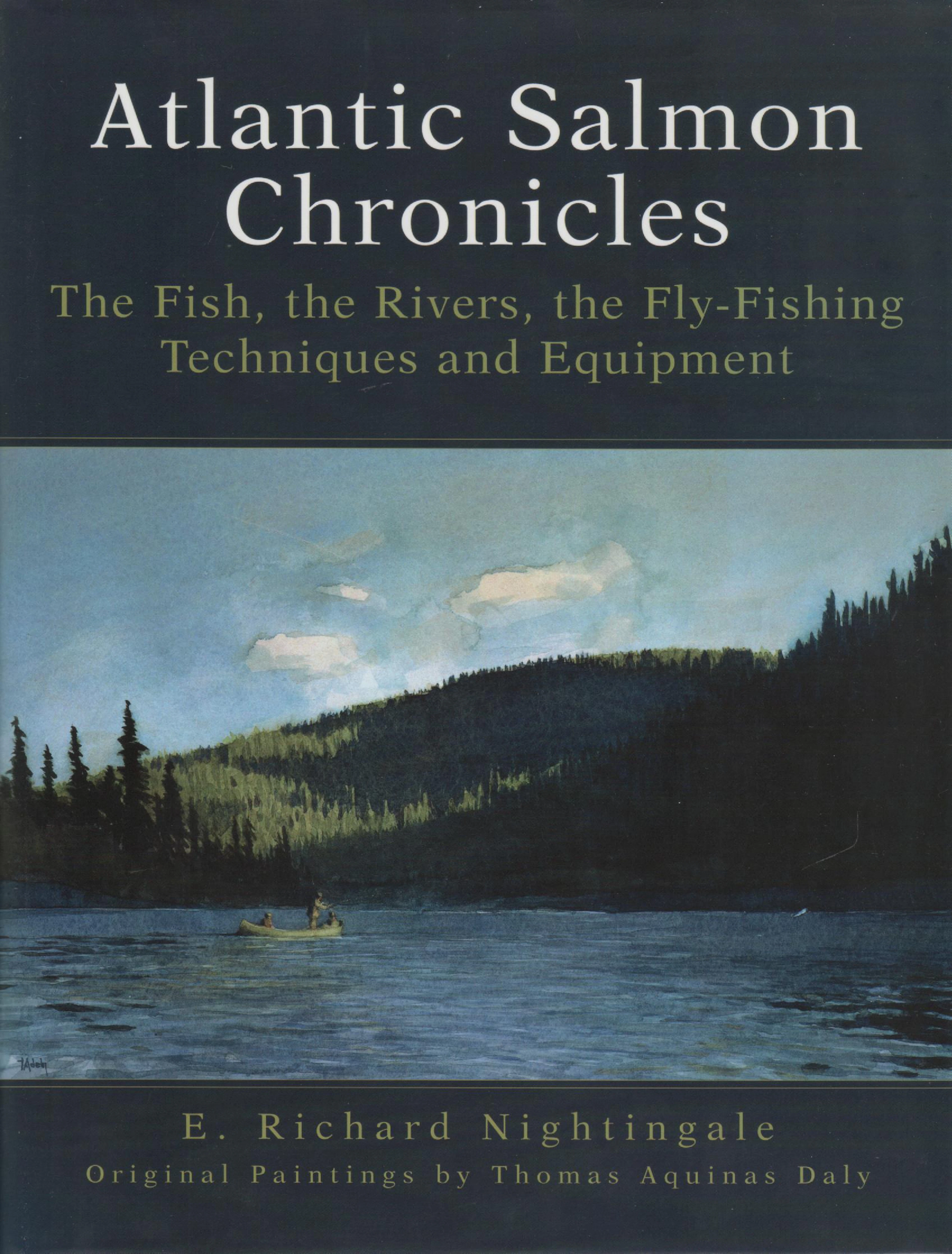[Signed] [First Edition] Atlantic Salmon Chronicles: The Fish