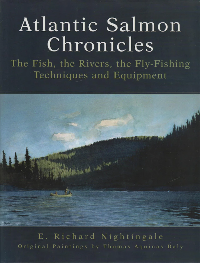 [Signed] [First Edition] Atlantic Salmon Chronicles: The Fish