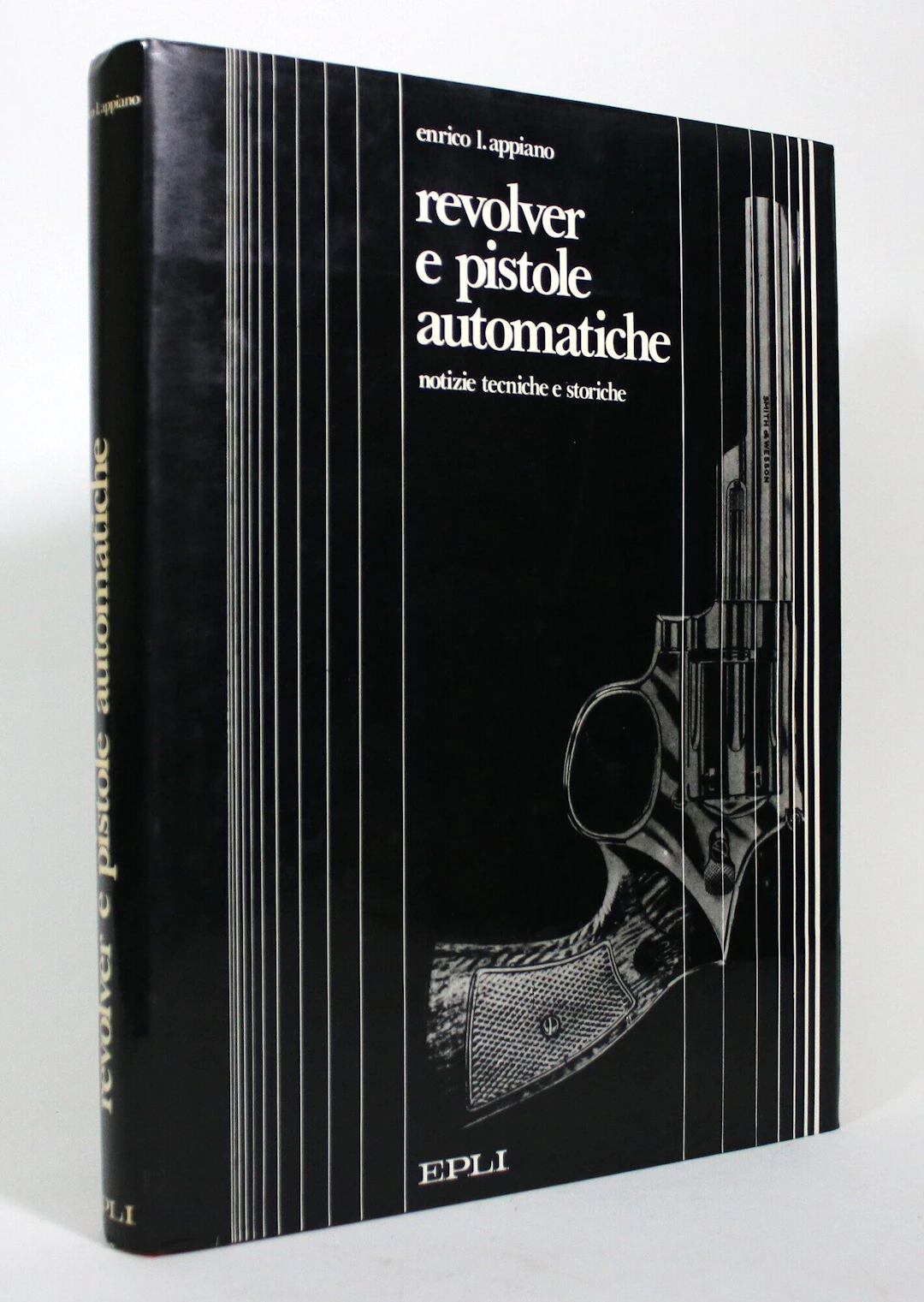 [First Edition] Revolver e Pistole Automatiche: notizie...