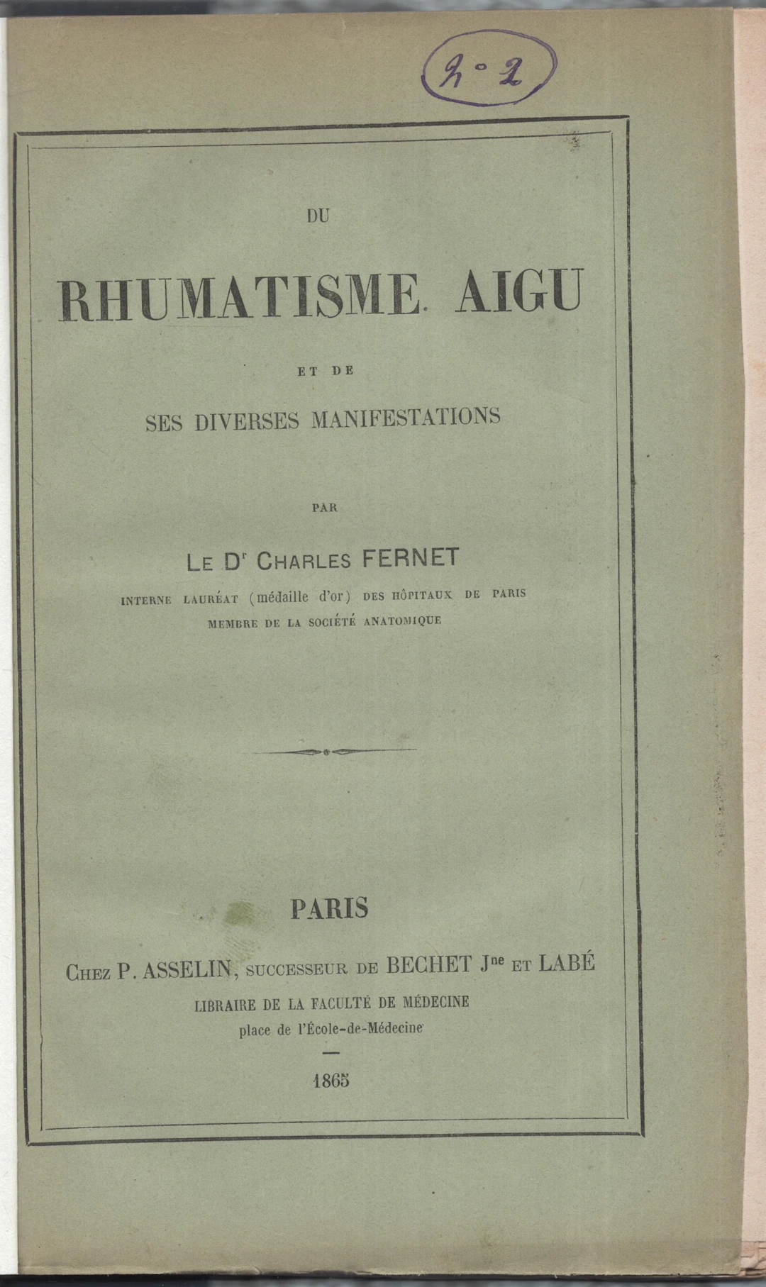 [First Edition] Du Rhumatisme aigu et de ses diverses manifestations