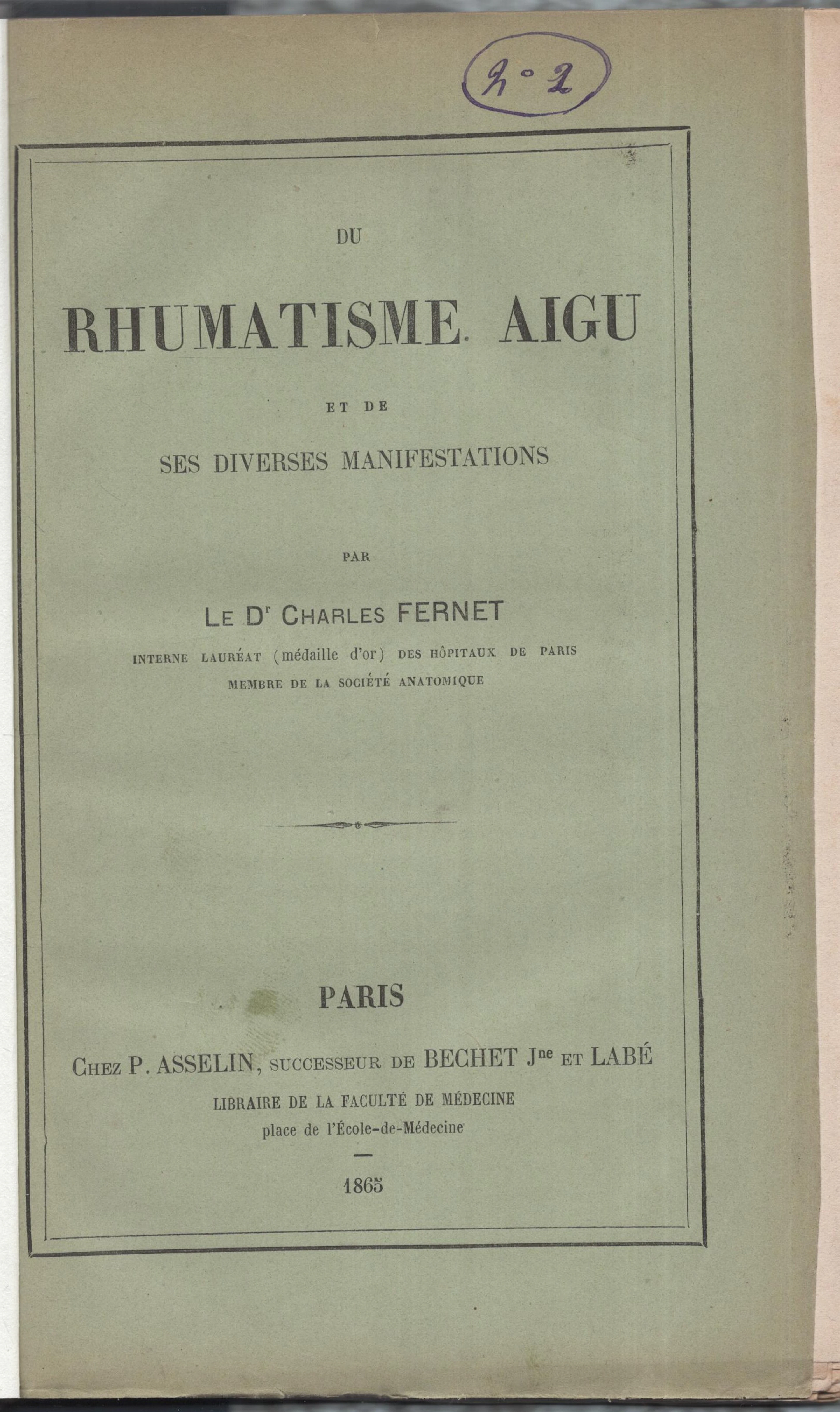 [First Edition] Du Rhumatisme aigu et de ses diverses manifestations