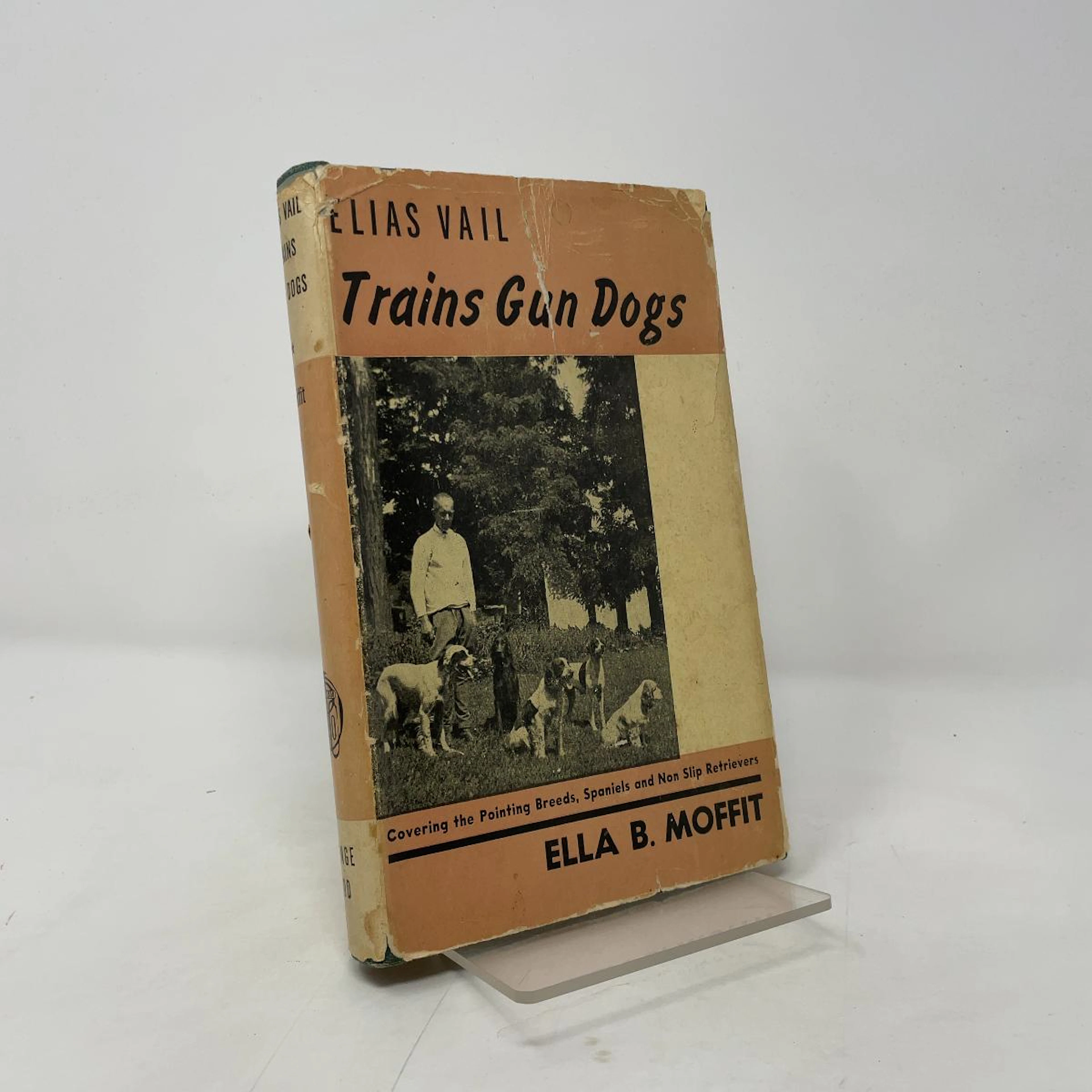[First Edition] Elias Vail Trains Gun Dogs Ella B