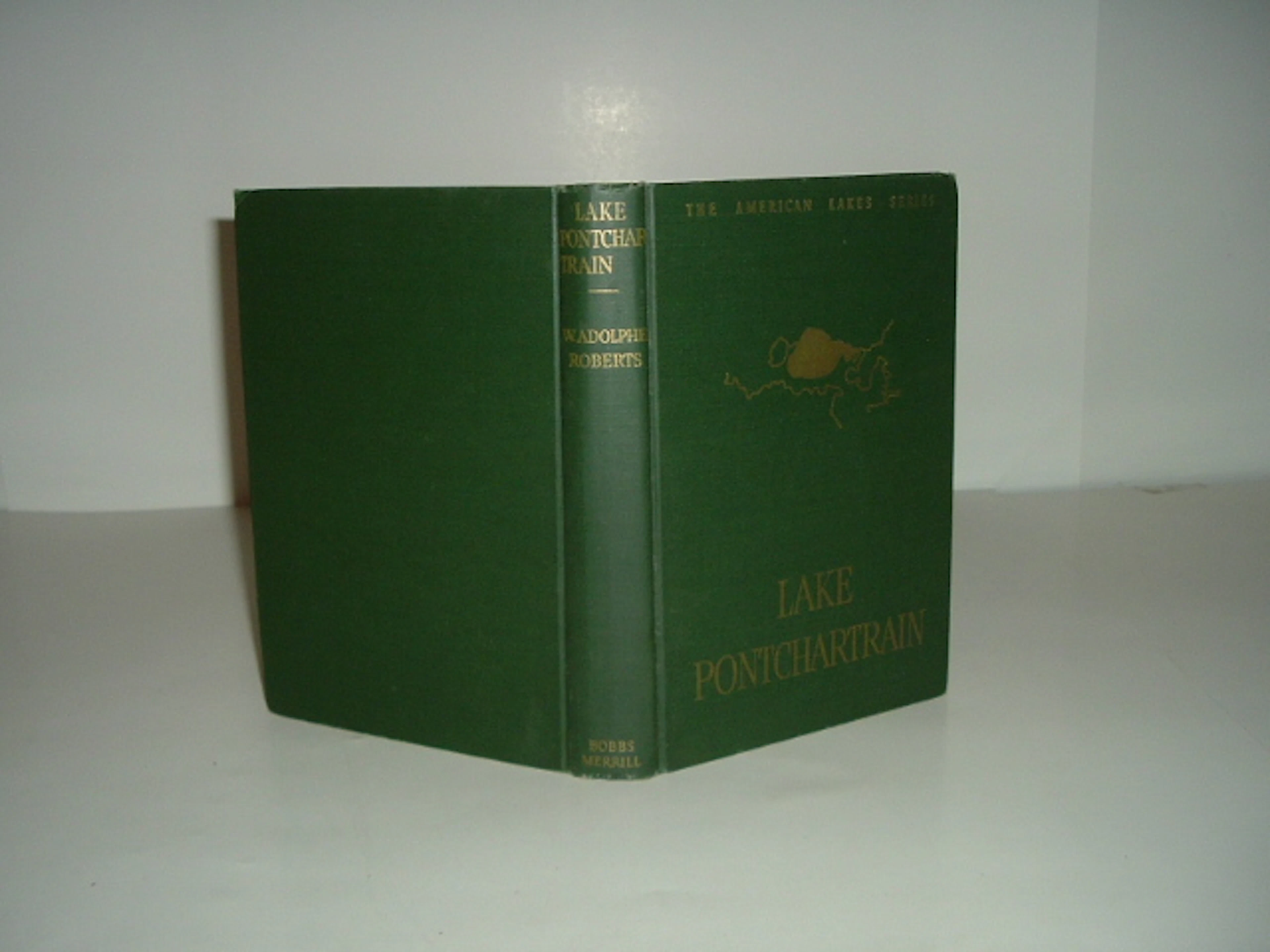 [Signed] [First Edition] LAKE PONTCHARTRAIN ADOLPHE...