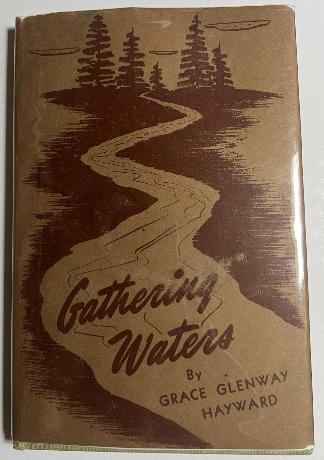 [Signed] [First Edition] Gathering Water Grace Glenway...