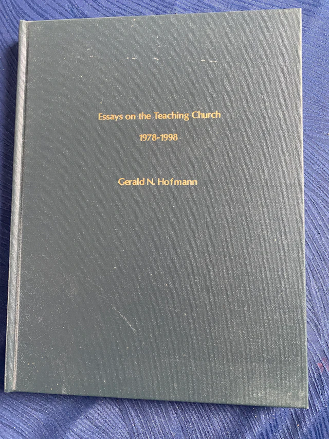 [Signed] [First Edition] Essays of the Teaching Church 1978-1998 Gerald N