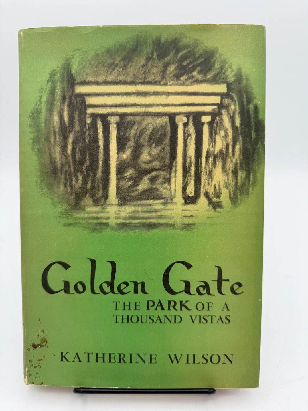 [Signed] [First Edition] Golden Gate: The Park of a...