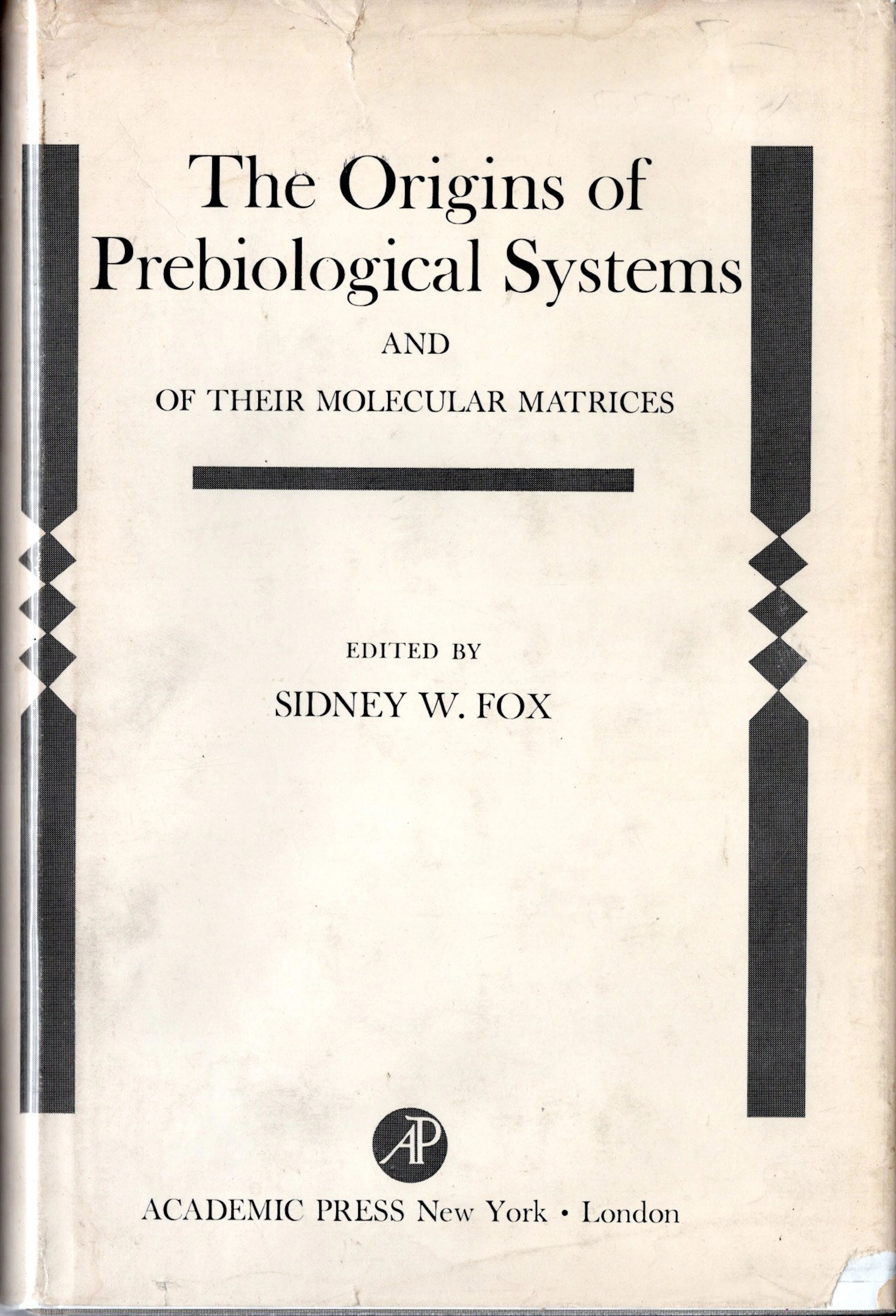 [First Edition] The Origins of Prebiological Systems and...