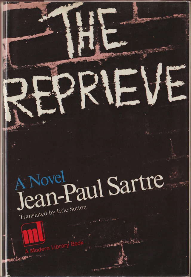 [First Edition] The Reprieve Sartre, Jean-Paul [Used - Fine] [Hardcover]